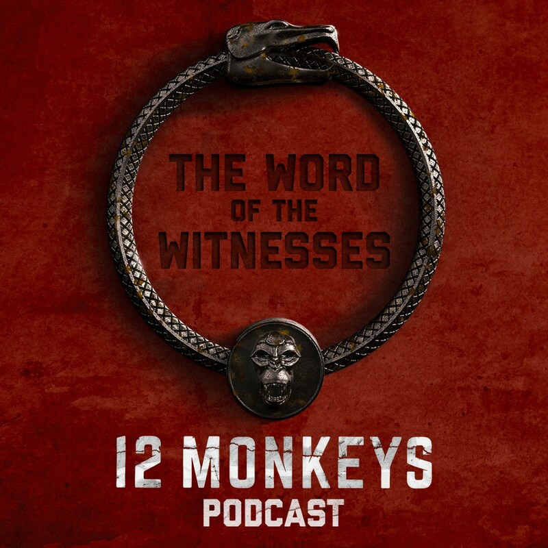 Artwork for podcast Word of The Witnesses: 12 Monkeys Rewatch Podcast