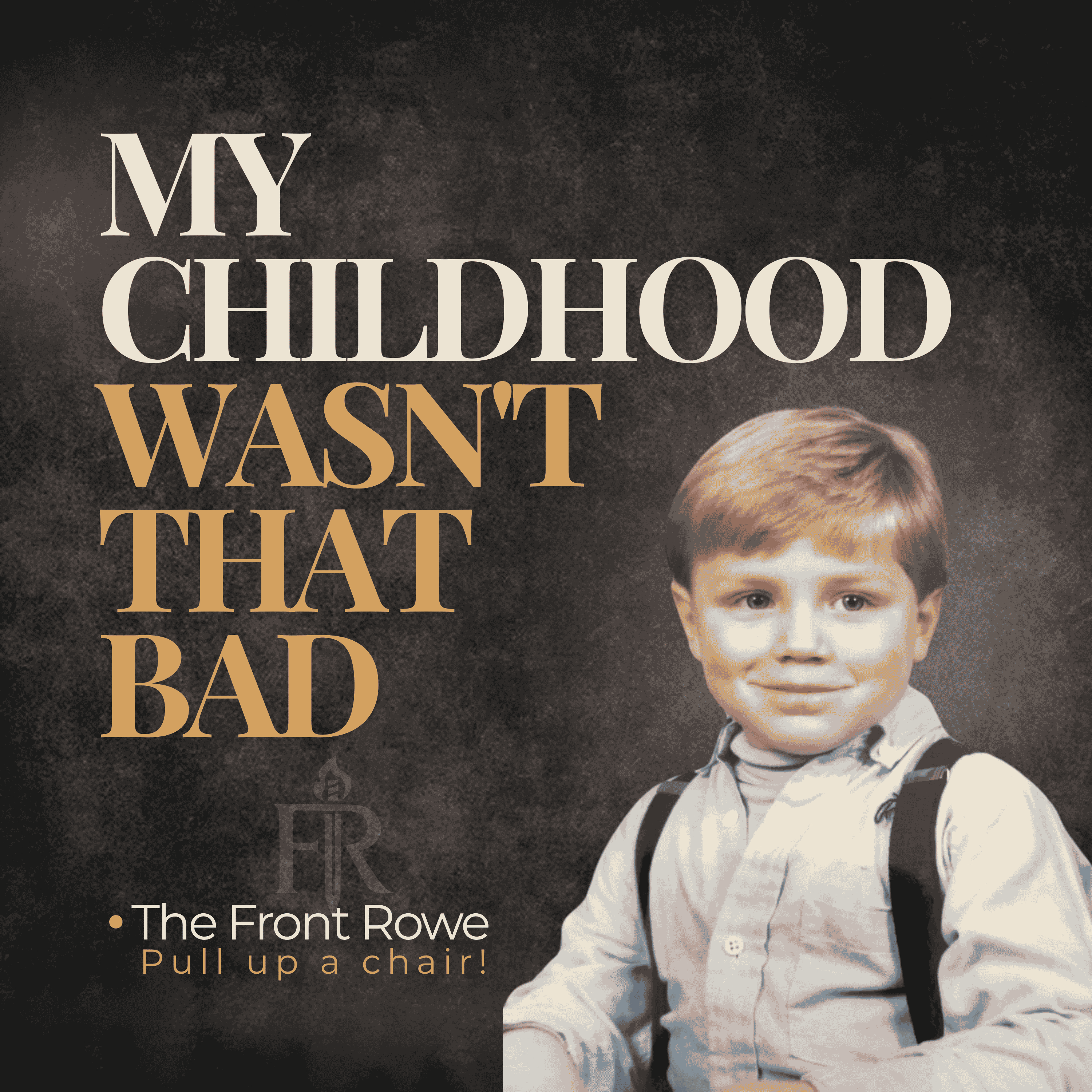 http://My%20Childhood%20Wasn’t%20That%20Bad!