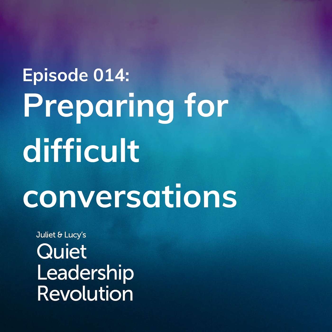 Juliet and Lucy\'s Quiet Leadership Revolution