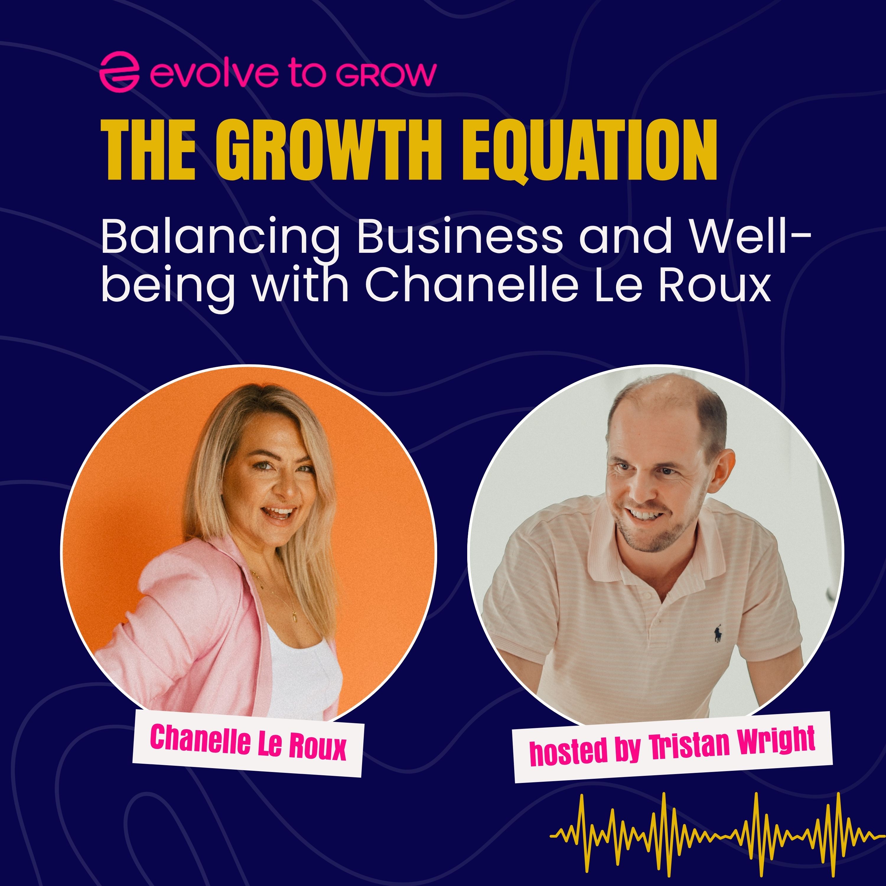 Balancing Business and Well-being with Chanelle Le Roux