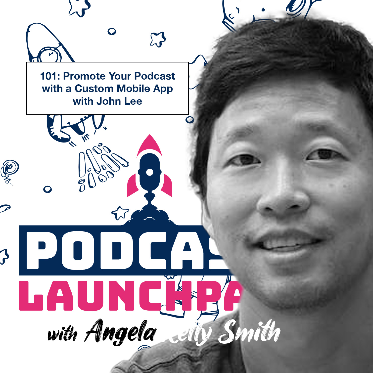 Podcast Launchpad with Angela Kelly Smith