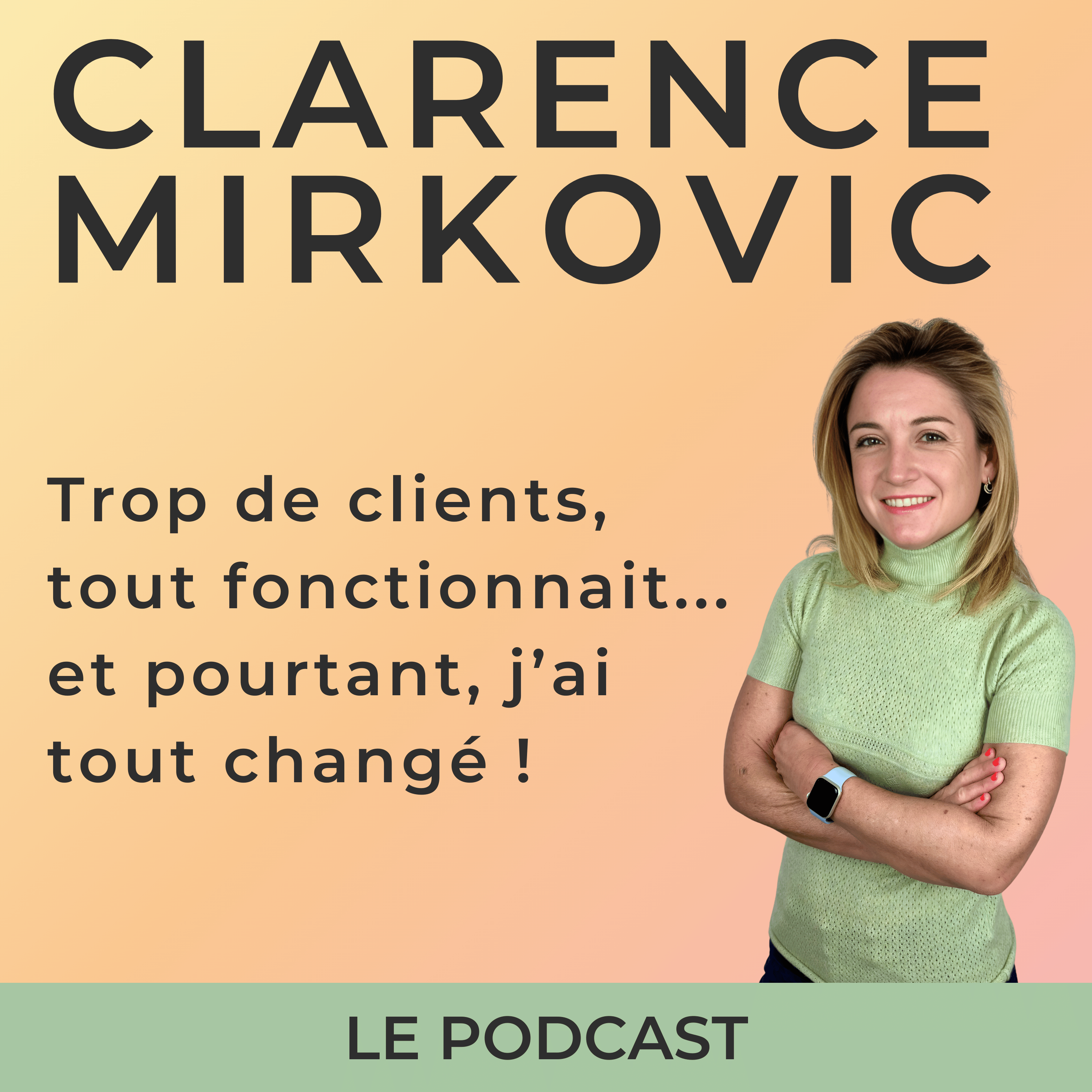 Clarence Mirkovic, le podcast
