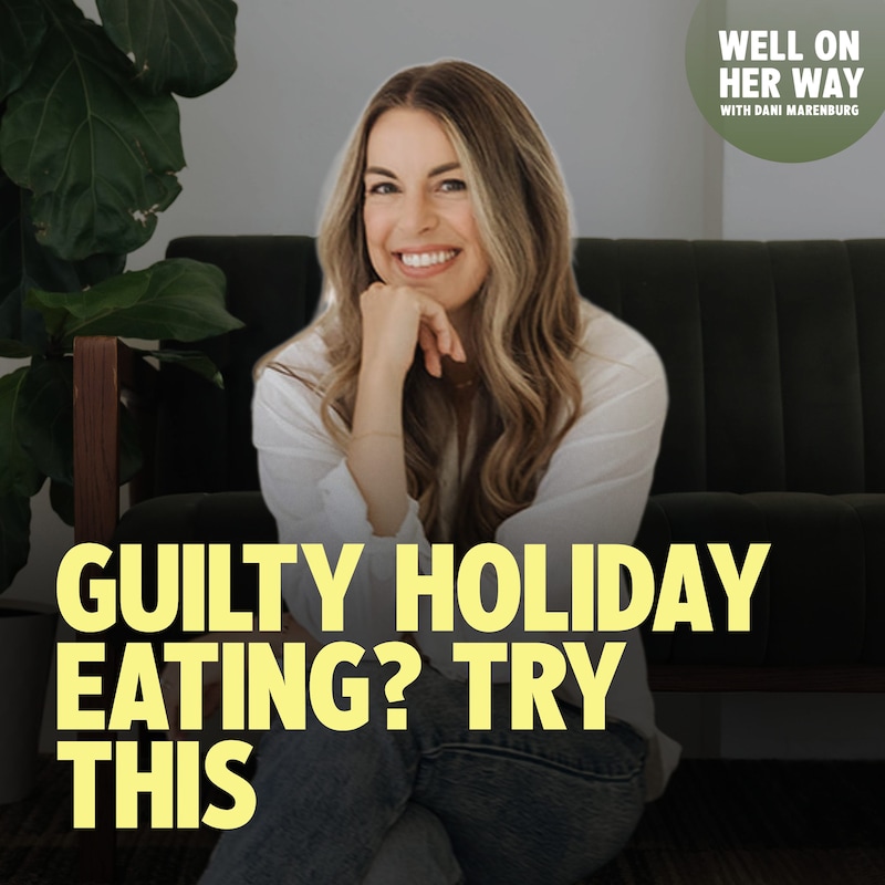 Artwork for podcast Well On Her Way with Dani Marenburg