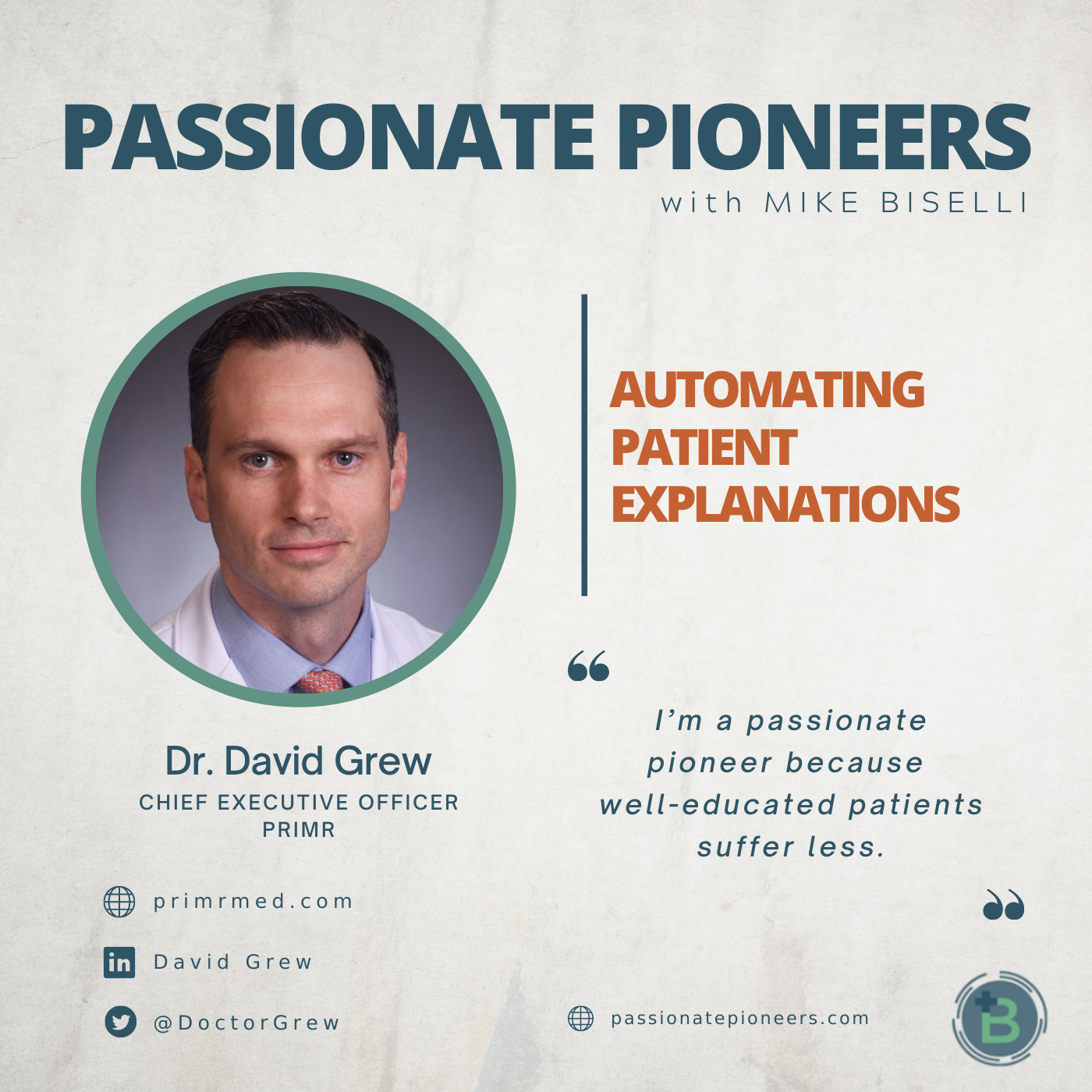 Automating Patient Explanations with Dr. David Grew