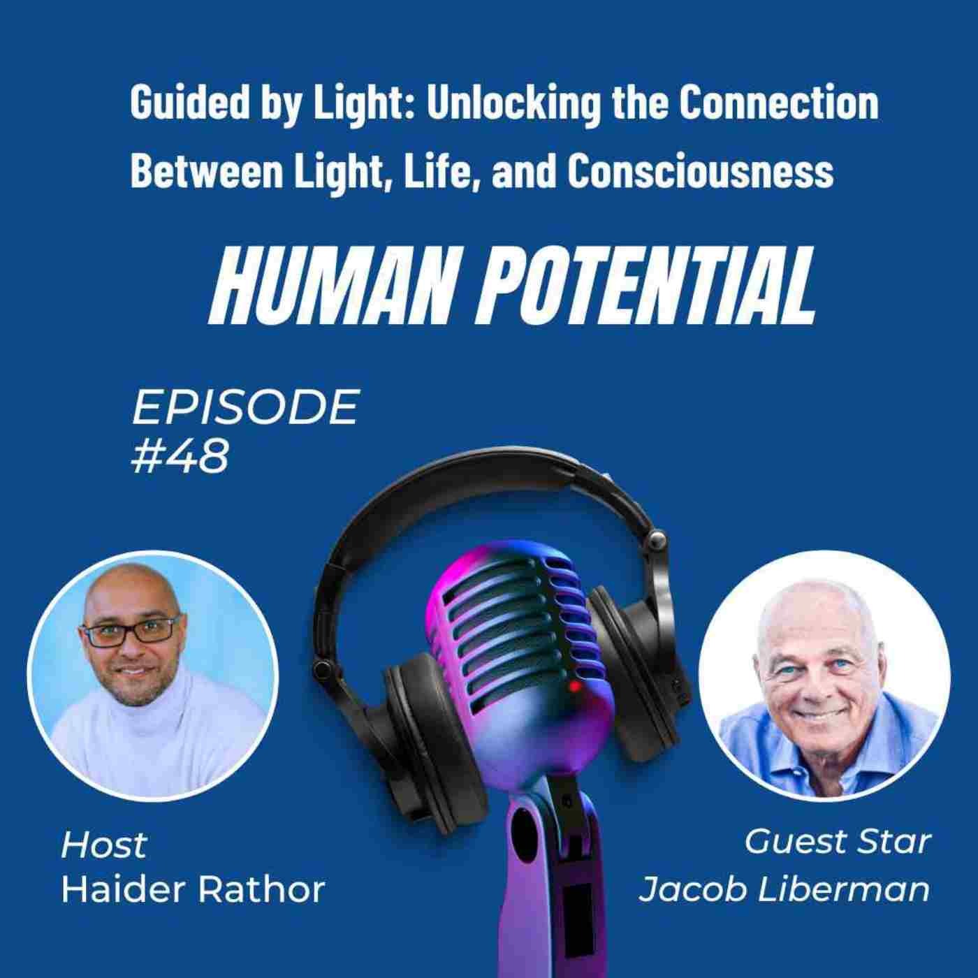 Guided by Light: Unlocking the Connection Between Light, Life, and Consciousness episode artwork