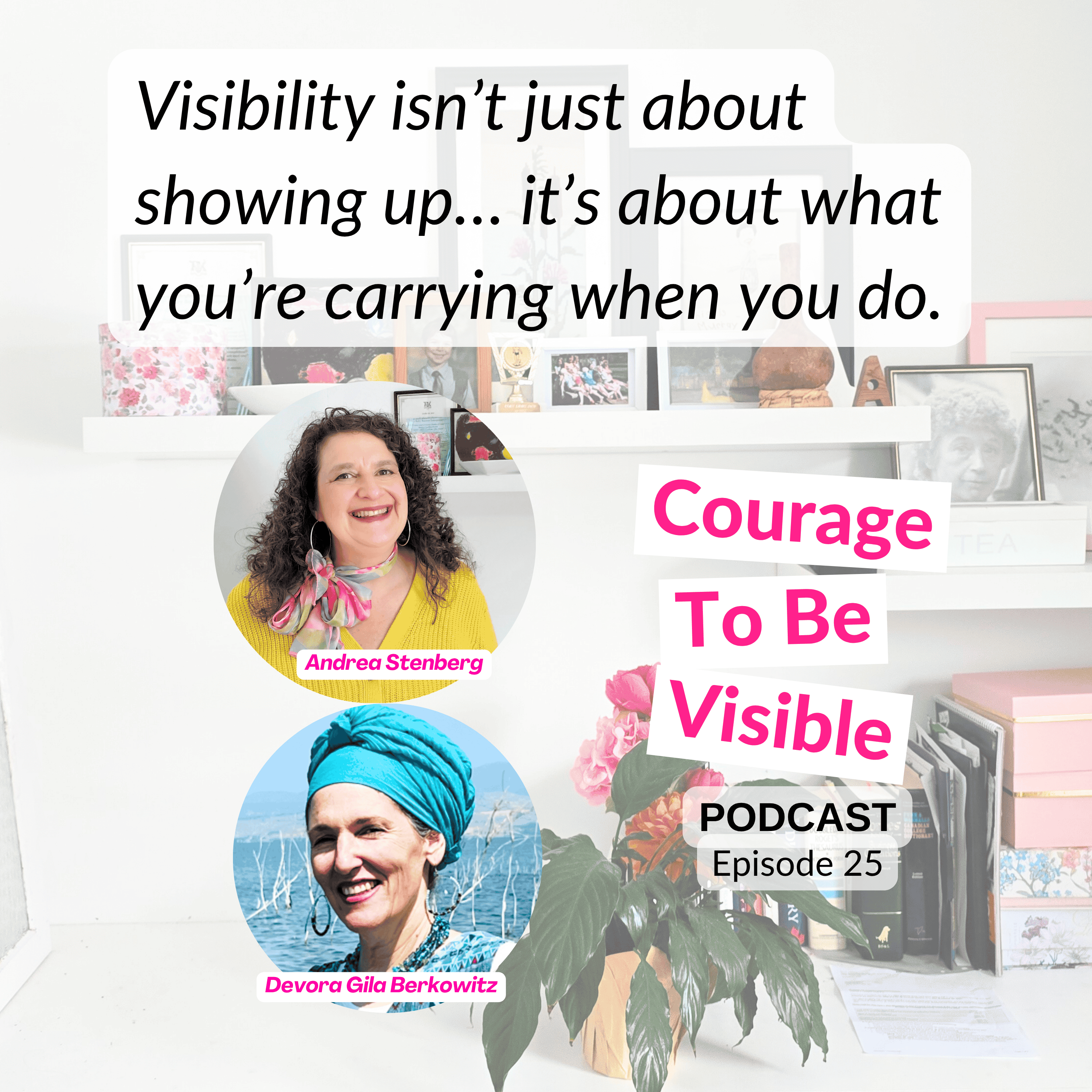 Courage To Be Visible