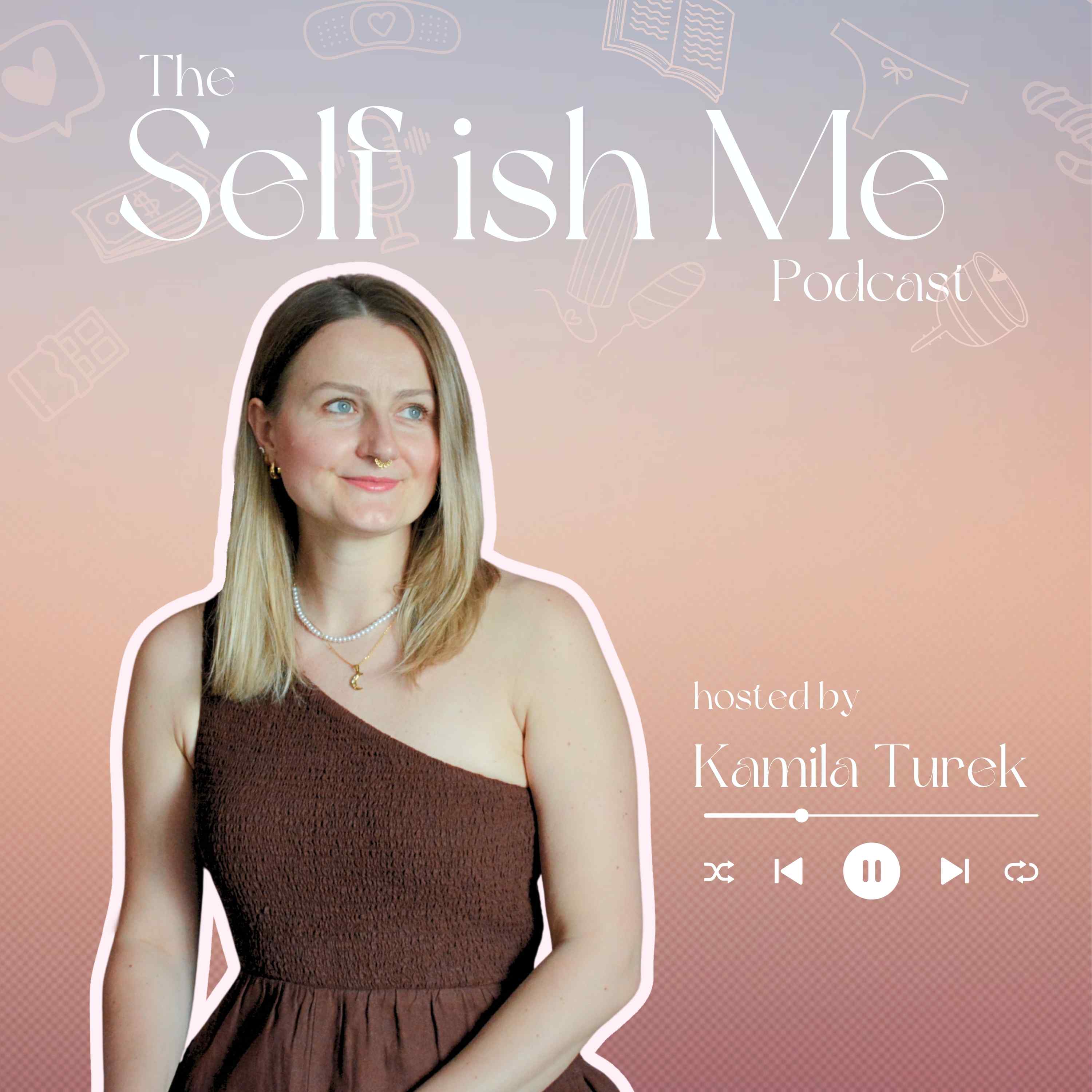 Artwork for The Self ish Me Podcast