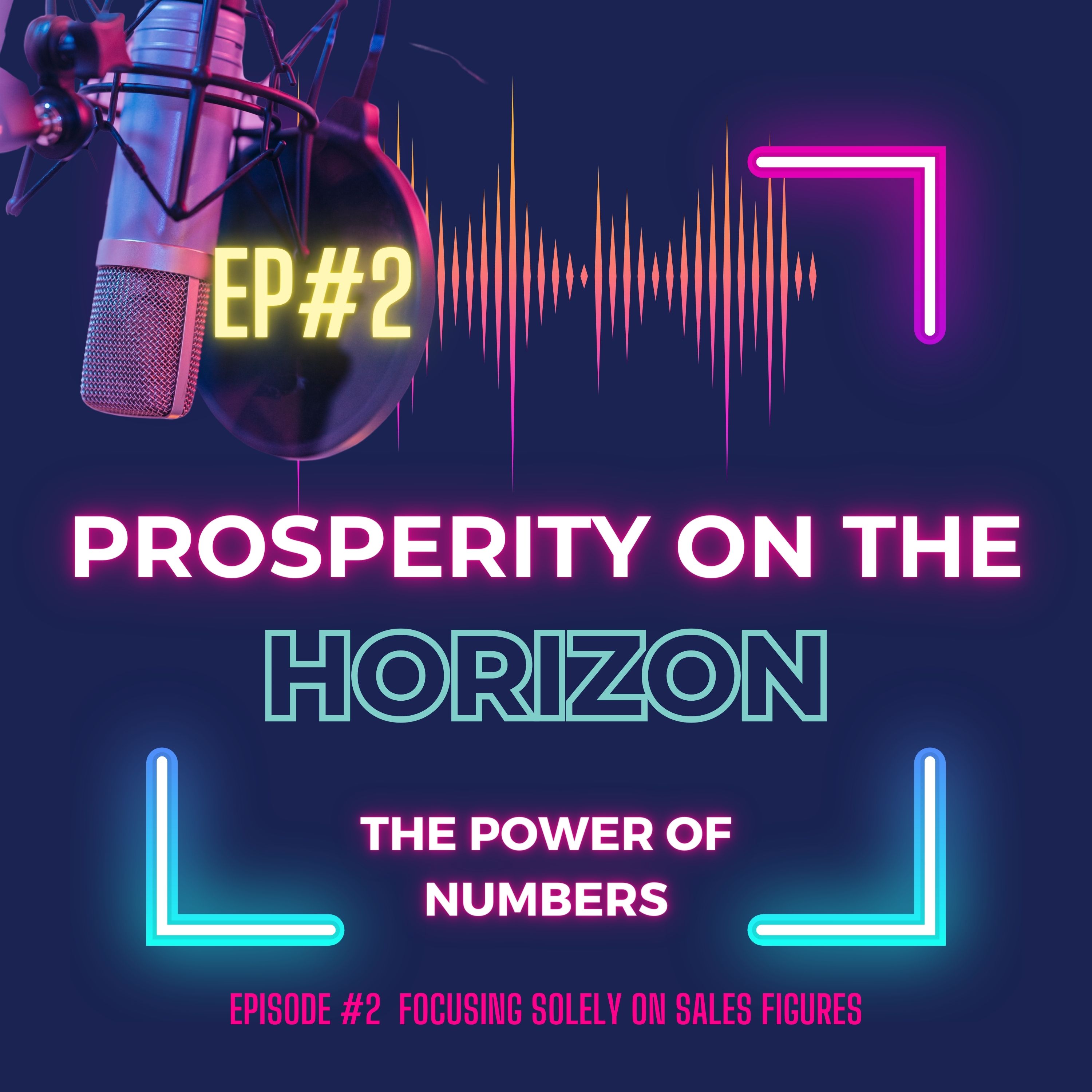 Prosperity on the Horizon