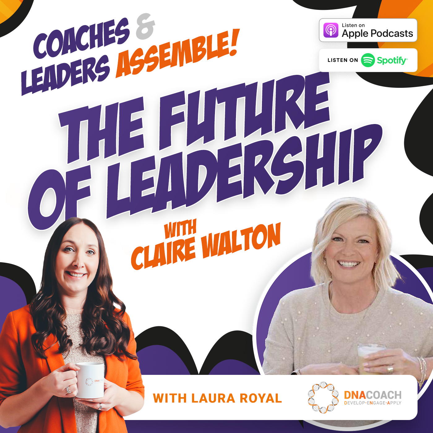 Coaches & Leaders Assemble: The Coaching and Leadership Podcast