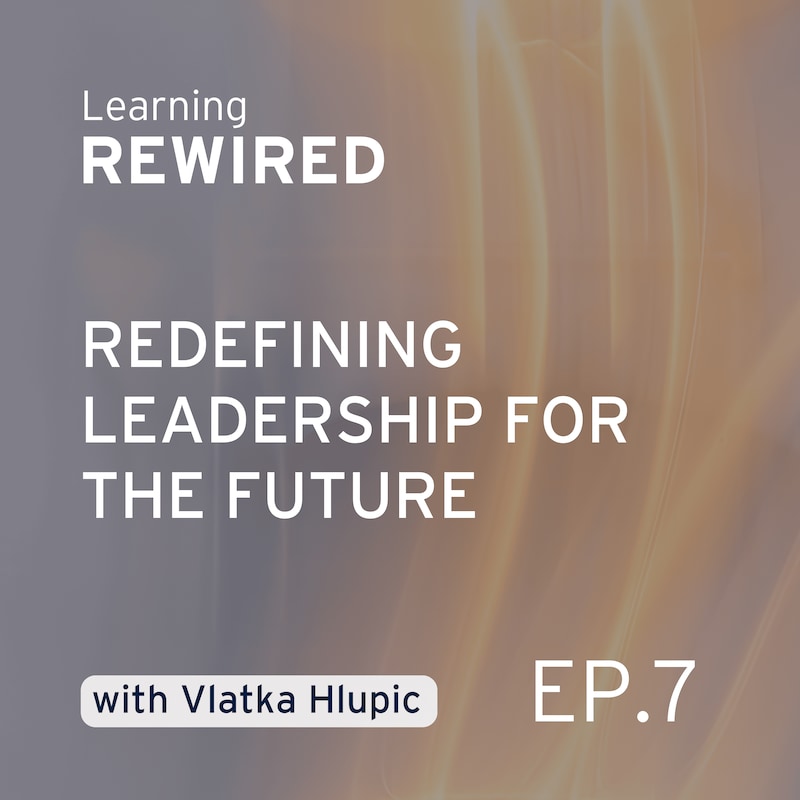 Artwork for podcast Executive Learning REWIRED