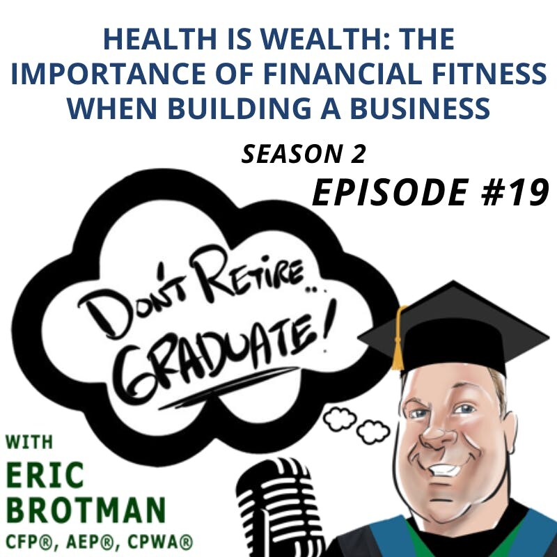 Artwork for podcast Don't Retire...Graduate!