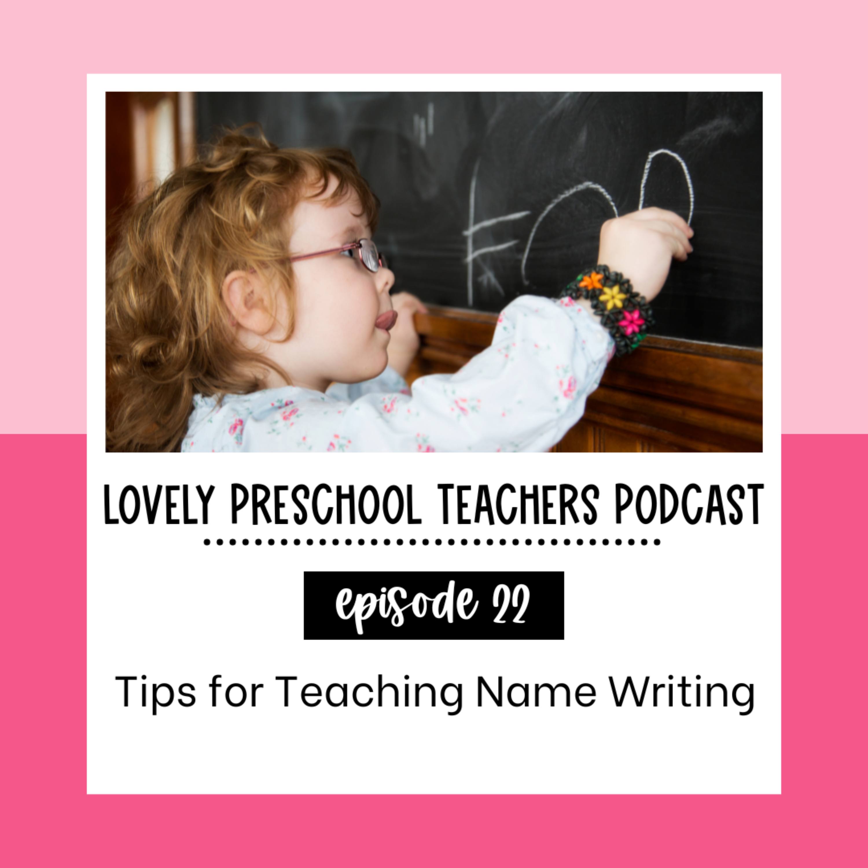 Tips for Teaching Name Writing