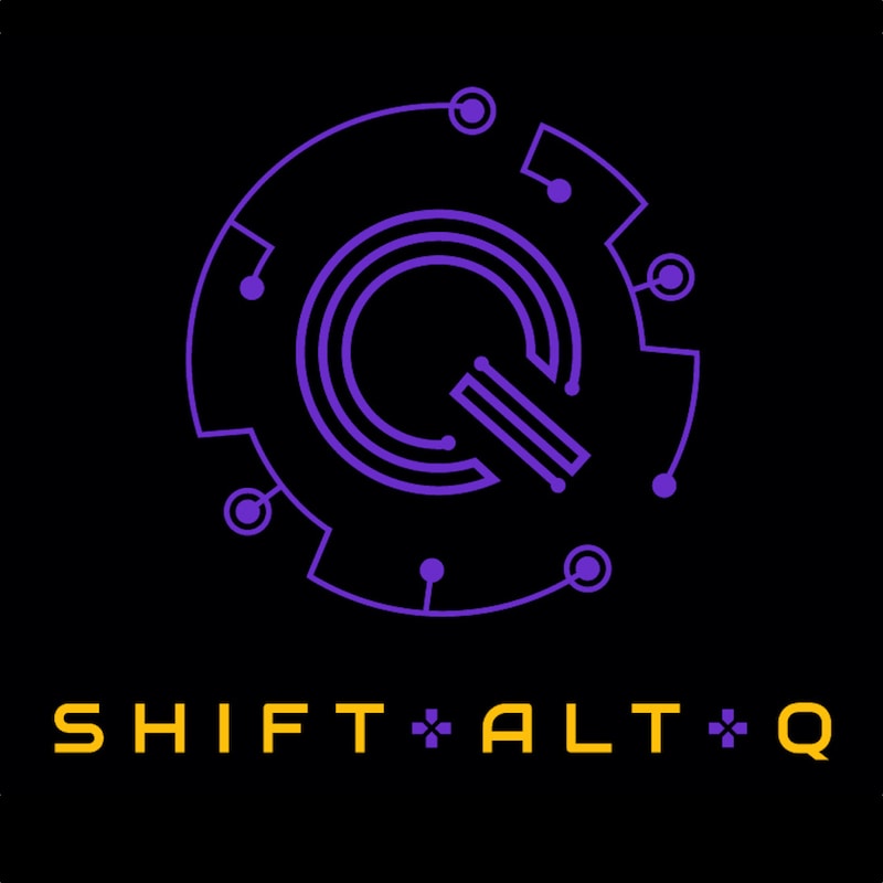 Artwork for podcast Shift+Alt+Q