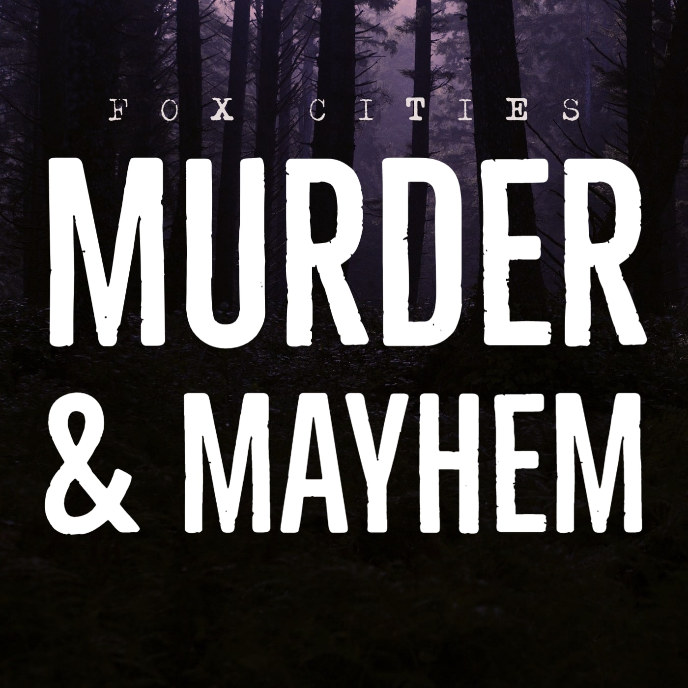 Show artwork for Fox Cities Murder & Mayhem