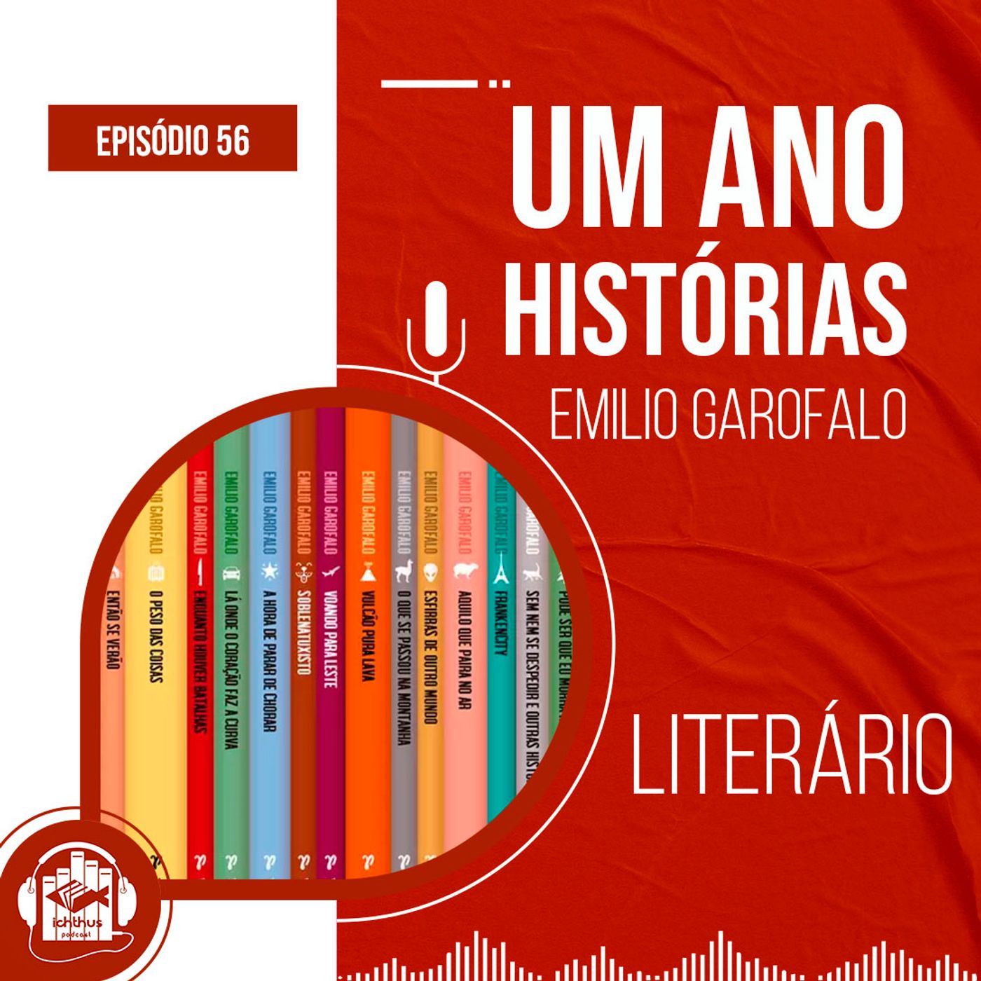 Um ano de histórias (Emilio Garofalo) | Literário episode artwork