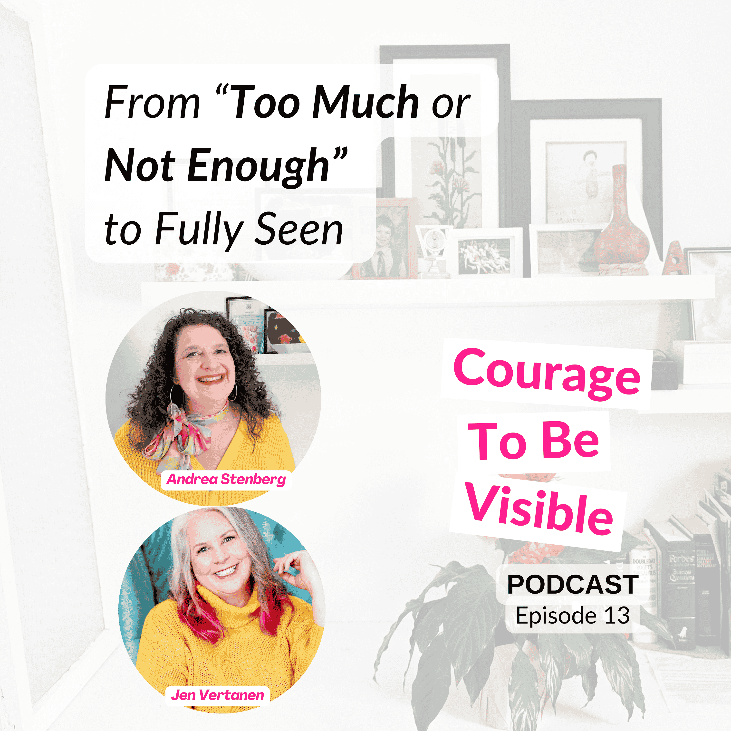 Courage To Be Visible