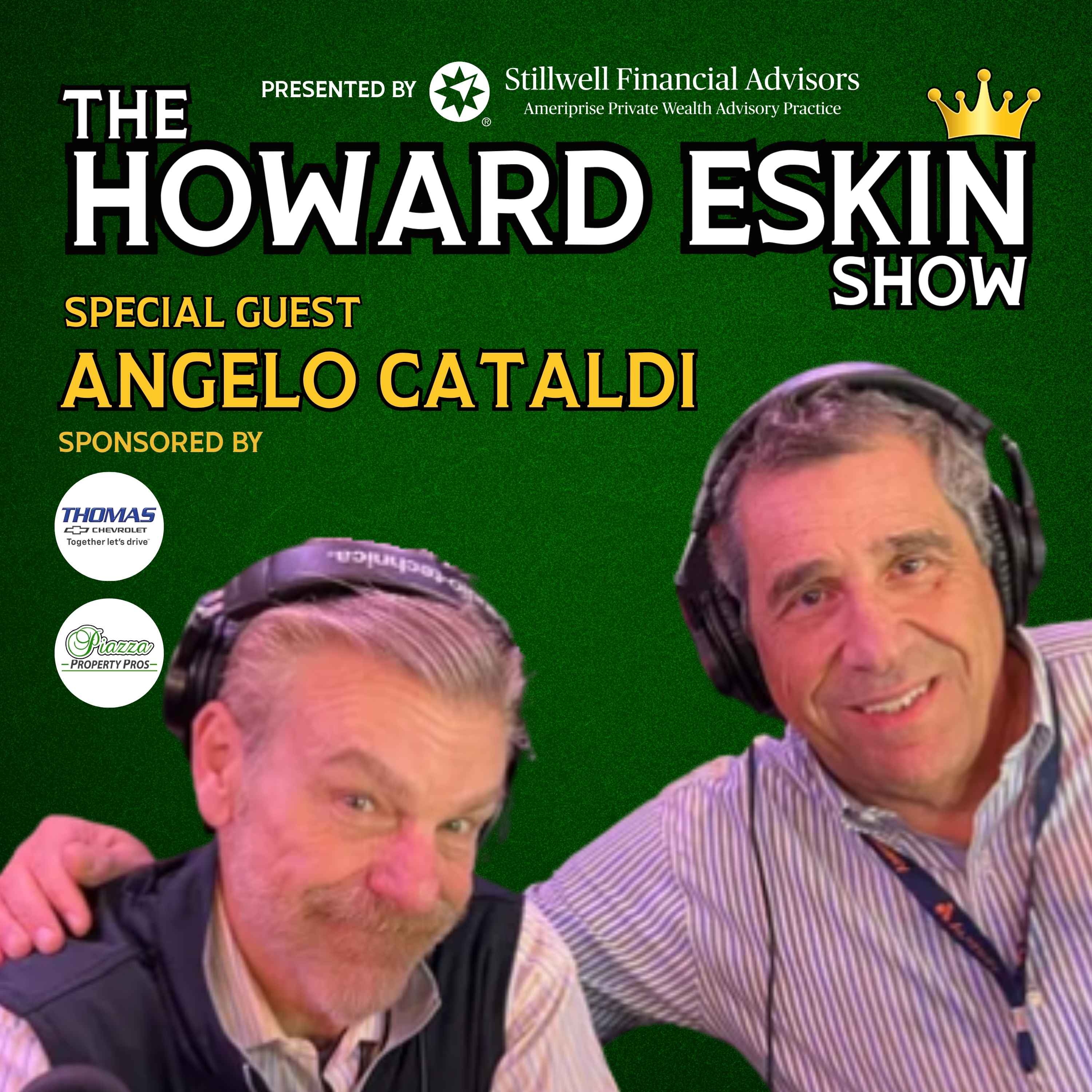 The Howard Eskin Show - #111 - Angelo Cataldi episode artwork