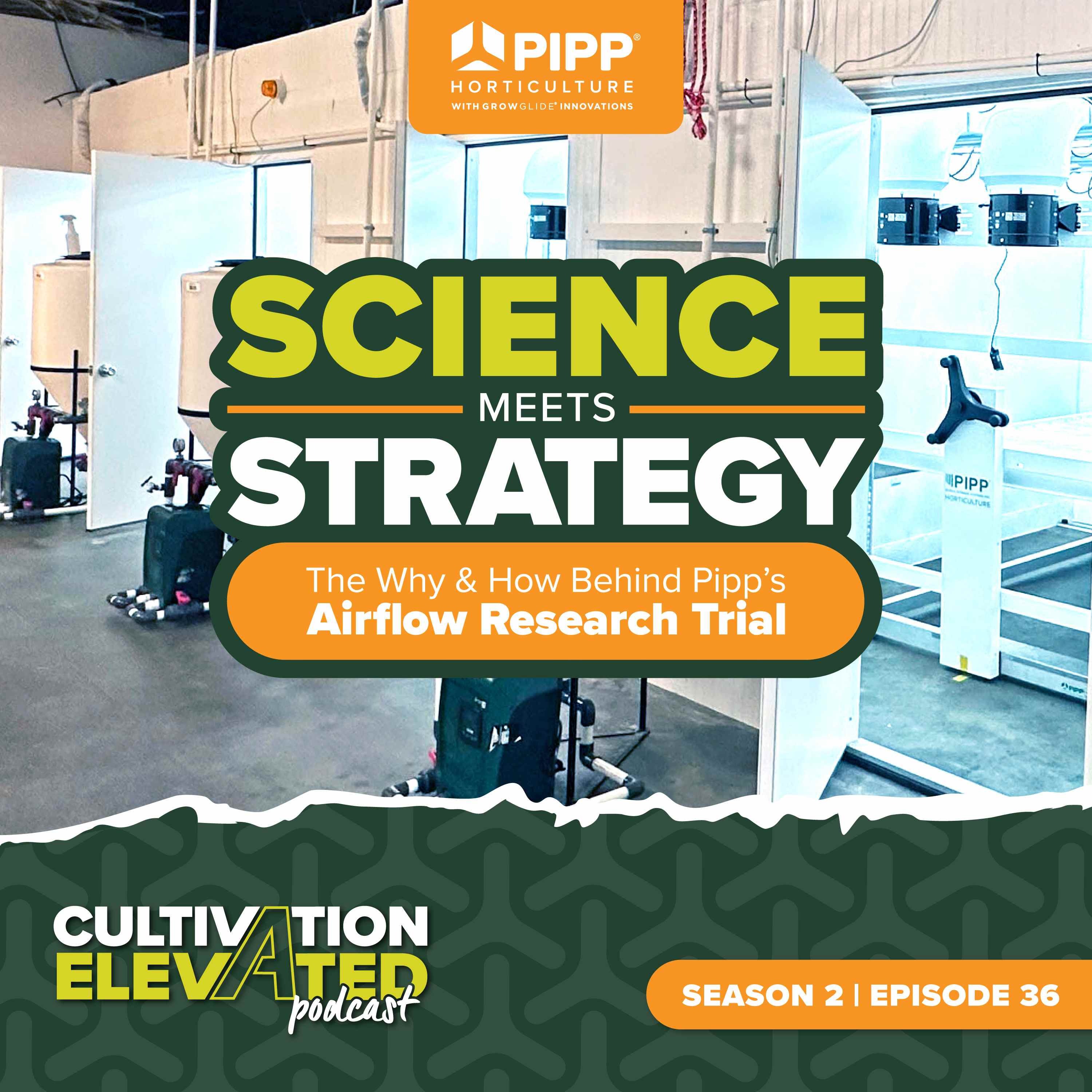 Cultivation Elevated - Indoor Farming, Cannabis Growers & Cultivators - Pipp Horticulture