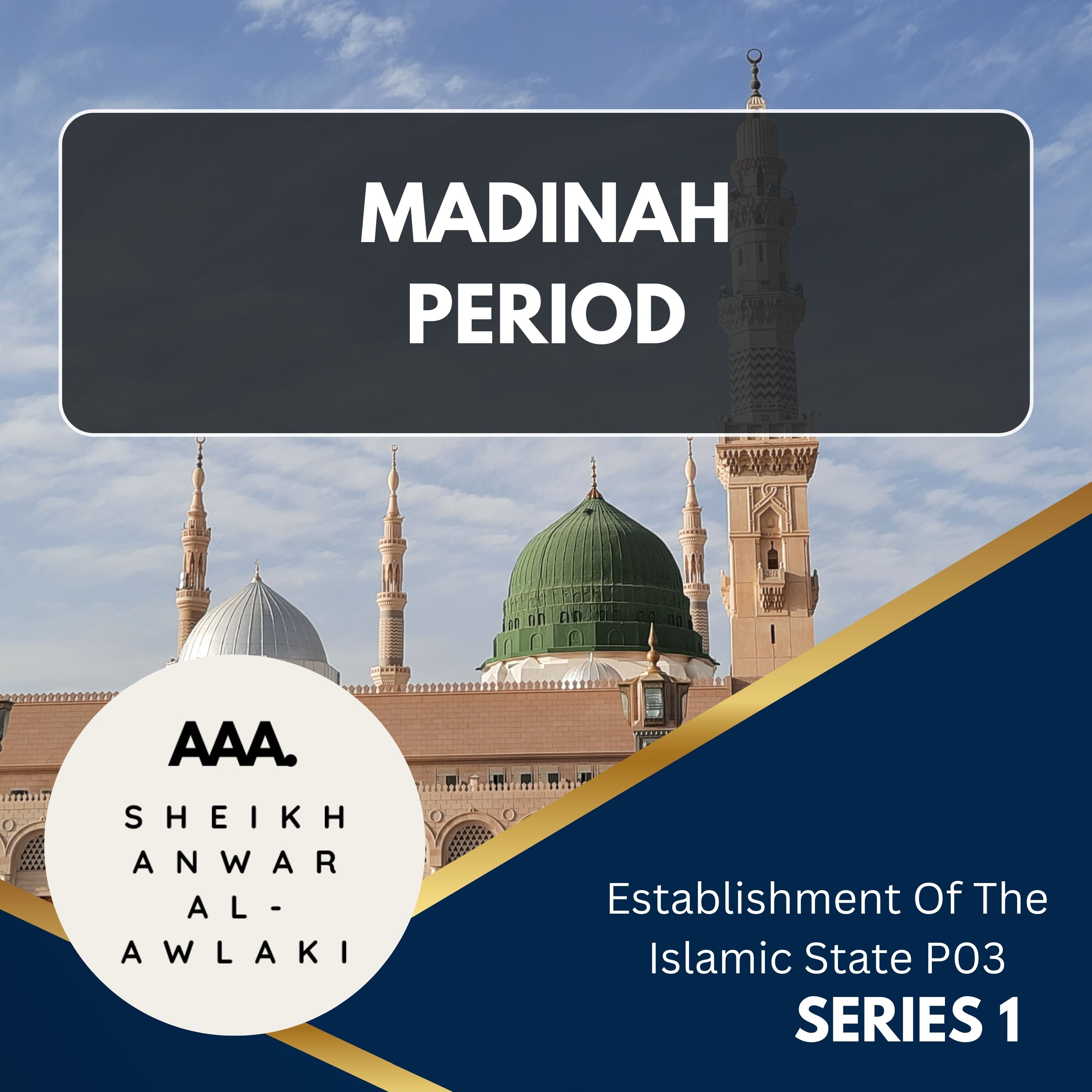 05 Establishment Of The Islamic State P03 episode artwork