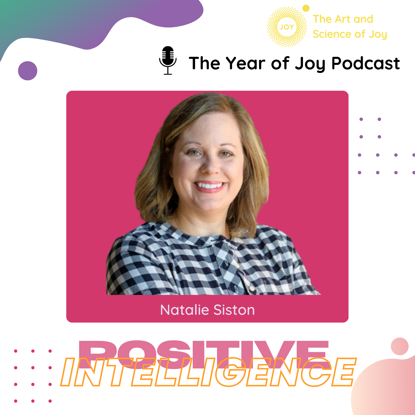 The Art and Science of Joy
