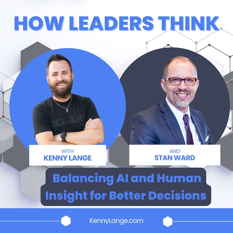 Artwork for podcast How Leaders Think with Kenny Lange