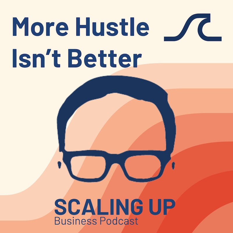 Artwork for podcast Scaling Up Business with Bill Gallagher