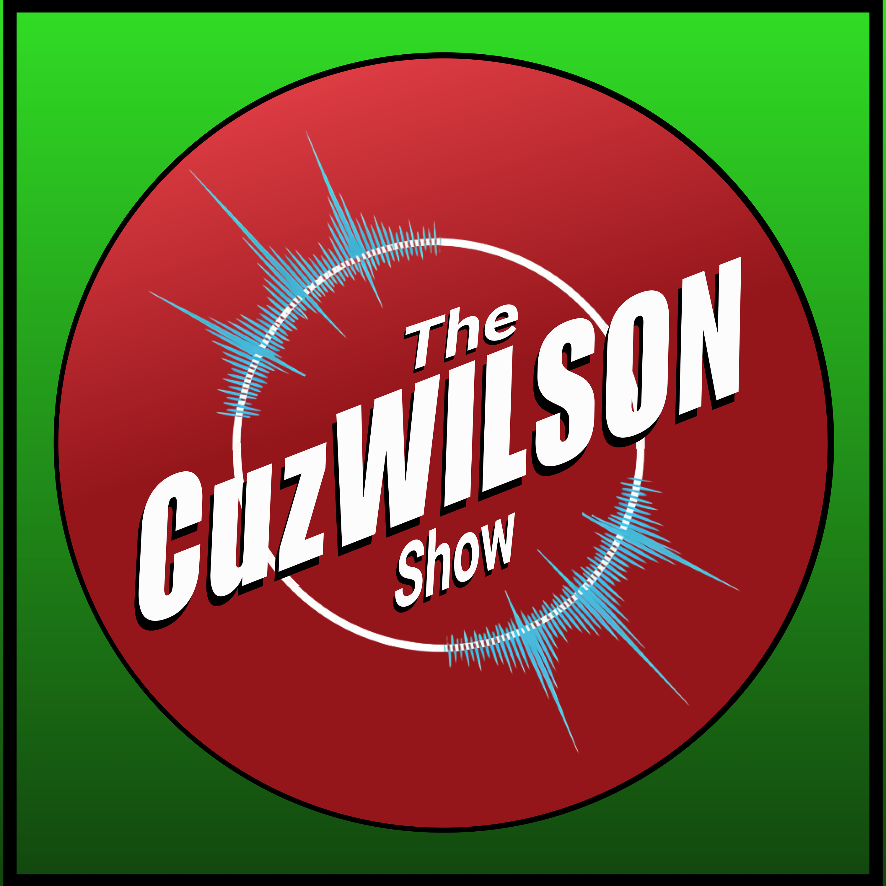 Trailer:  The CuzWILSON Show
