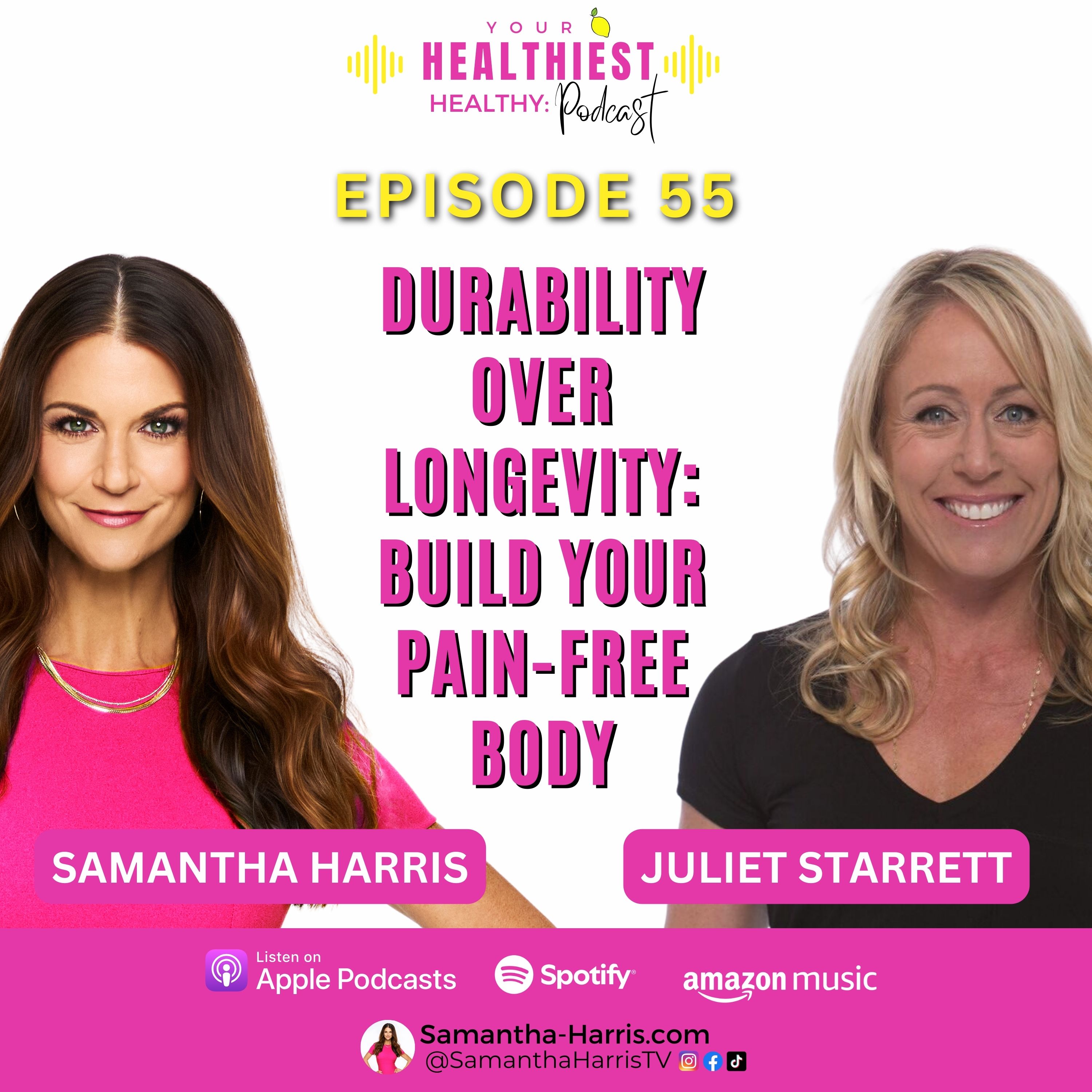 Your Healthiest Healthy with Samantha Harris