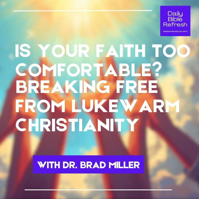 Artwork for podcast Daily Bible Refresh