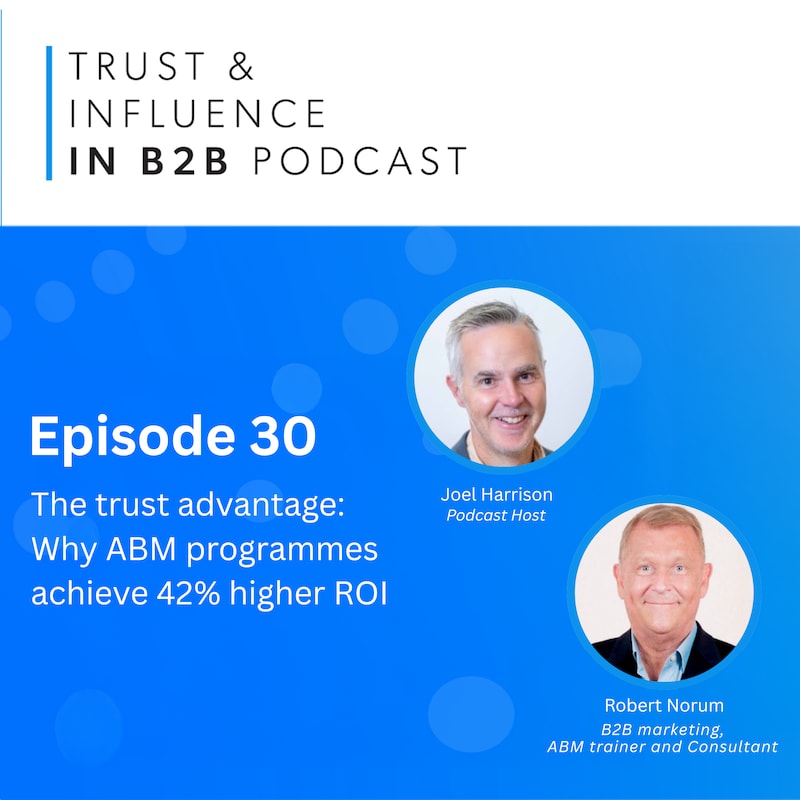 Artwork for podcast Trust & Influence in B2B