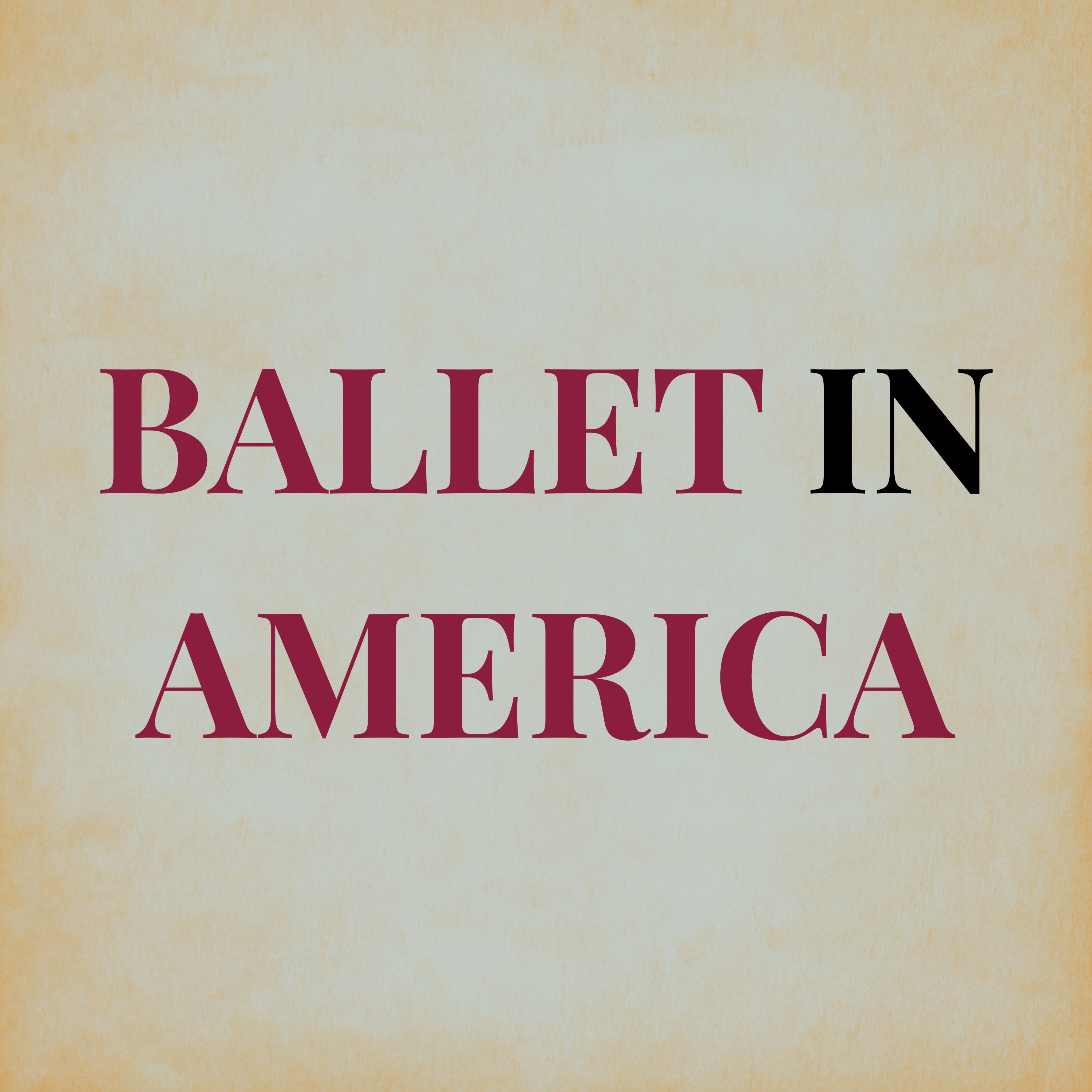 Artwork for Ballet in America