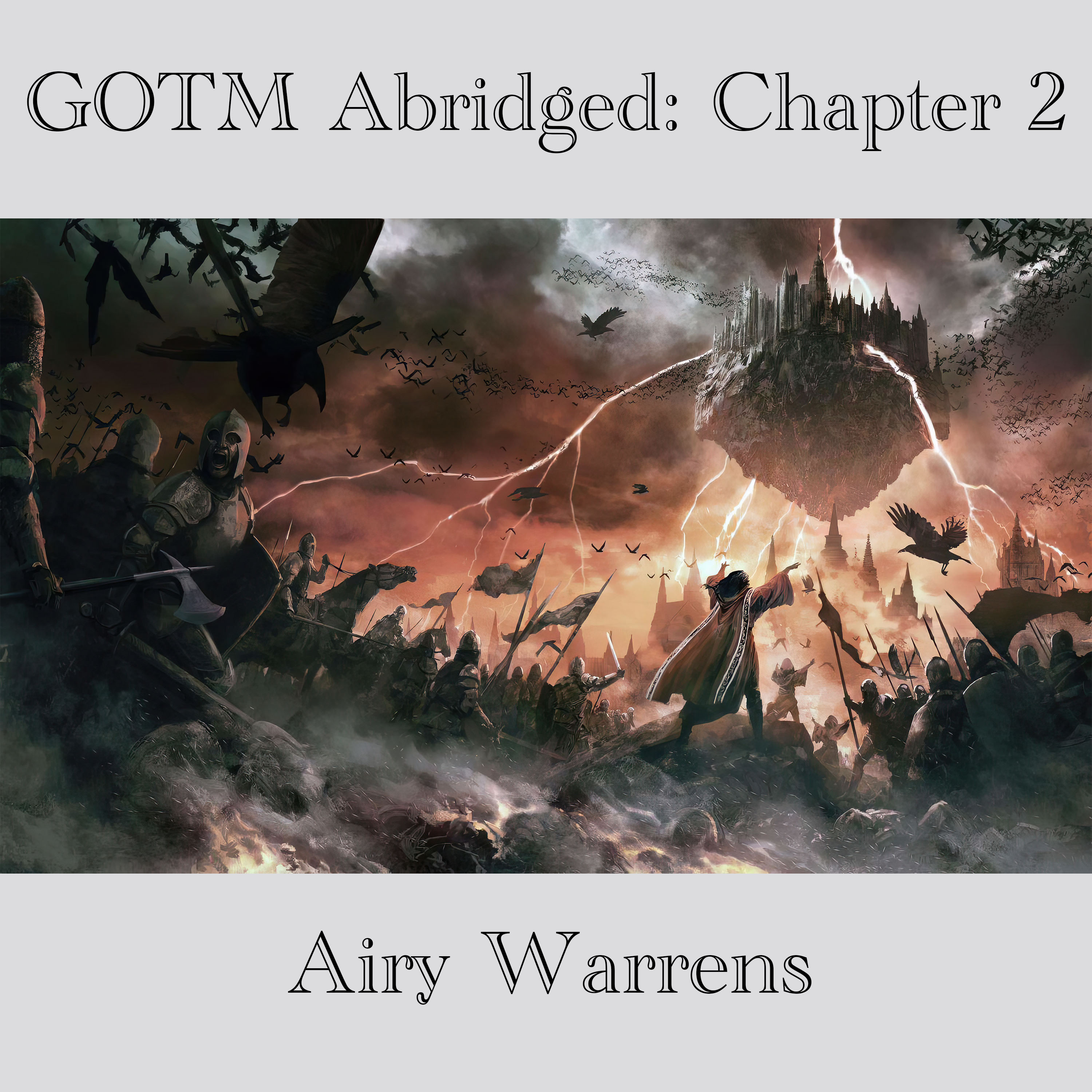 Gardens of the Moon Abridged: Chapter 2 episode artwork