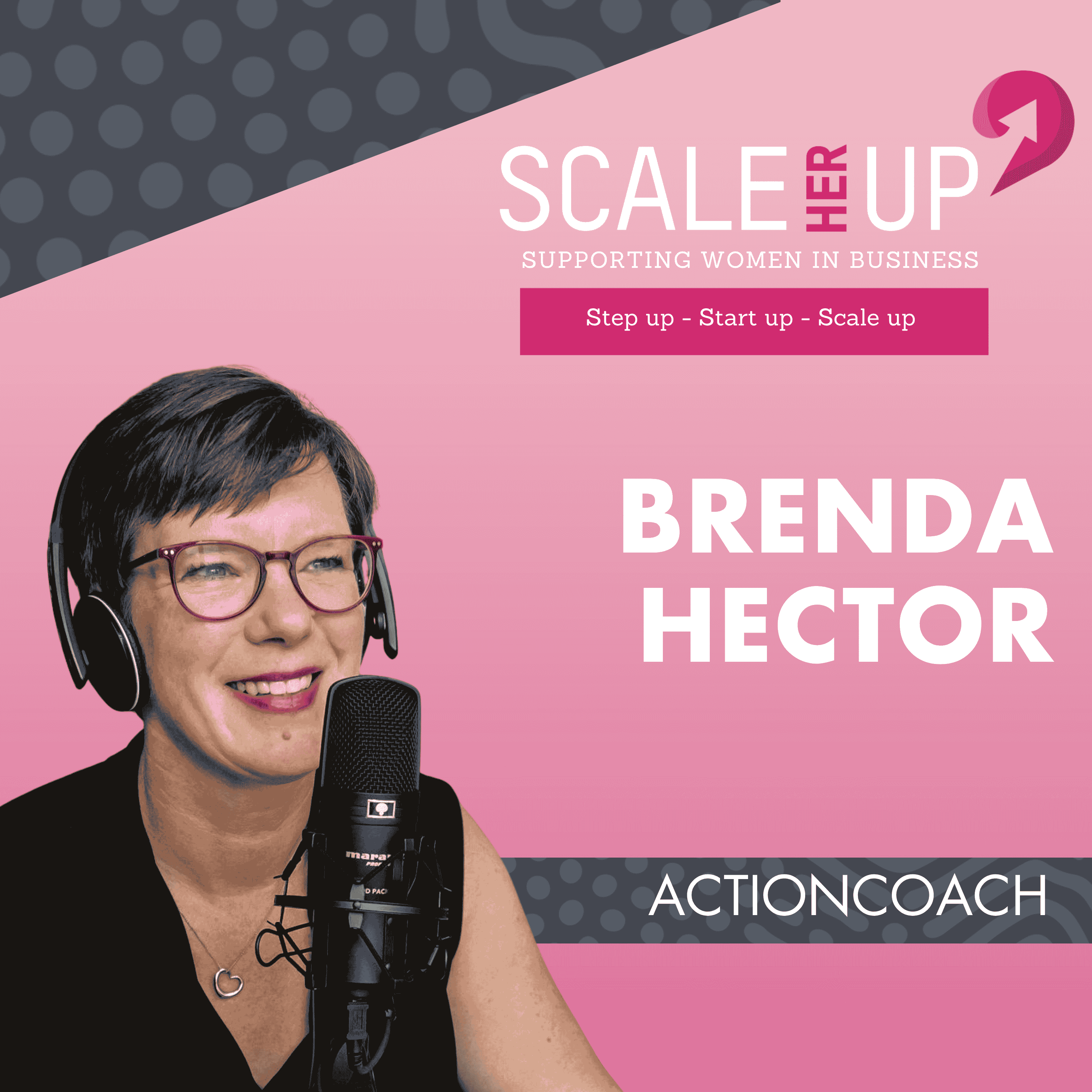 Scale Her Up: Female business stories and expert tips for business growth and success