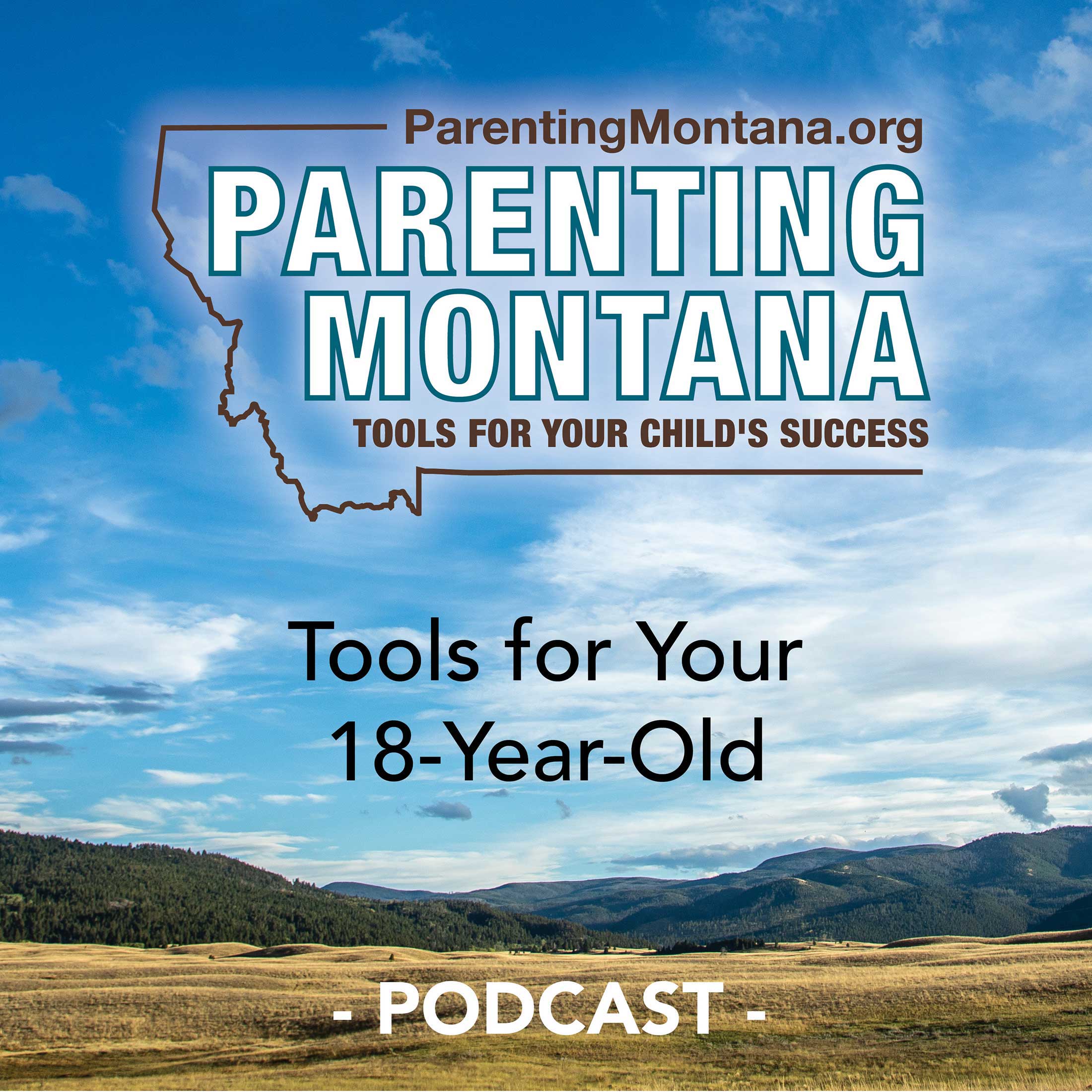 Artwork for podcast 18-Year-Old Parenting Montana Tools