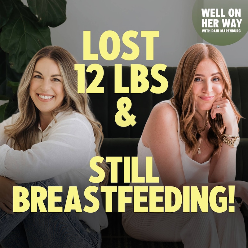 Artwork for podcast Well On Her Way with Dani Marenburg