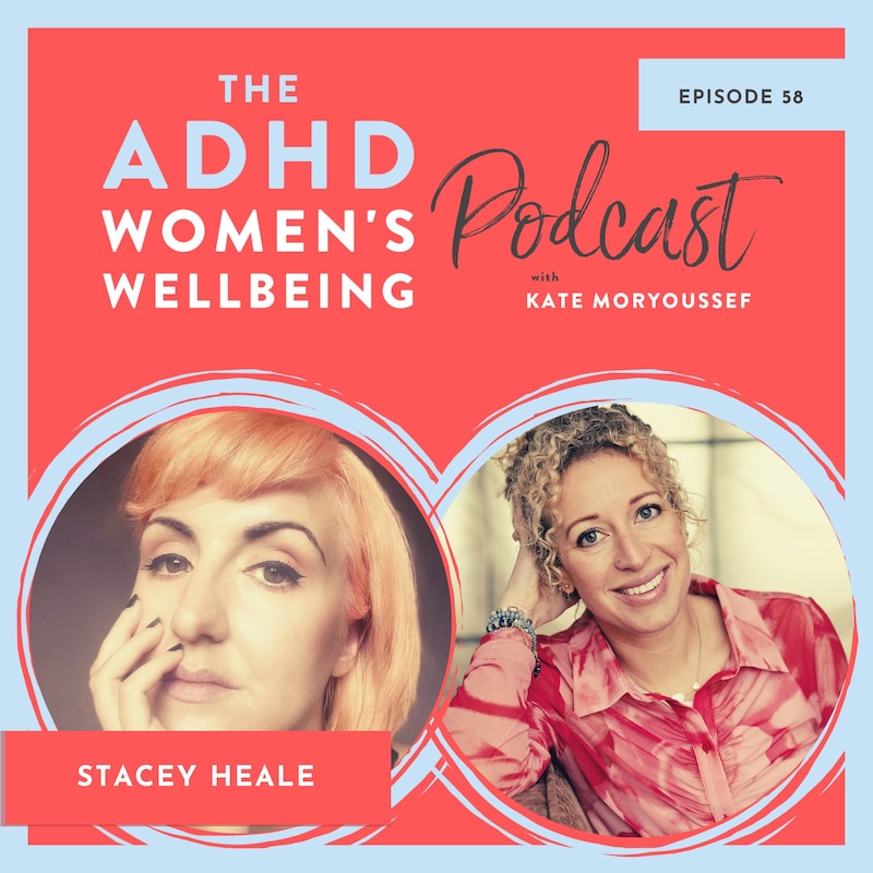 Artwork for podcast The ADHD Women's Wellbeing Podcast