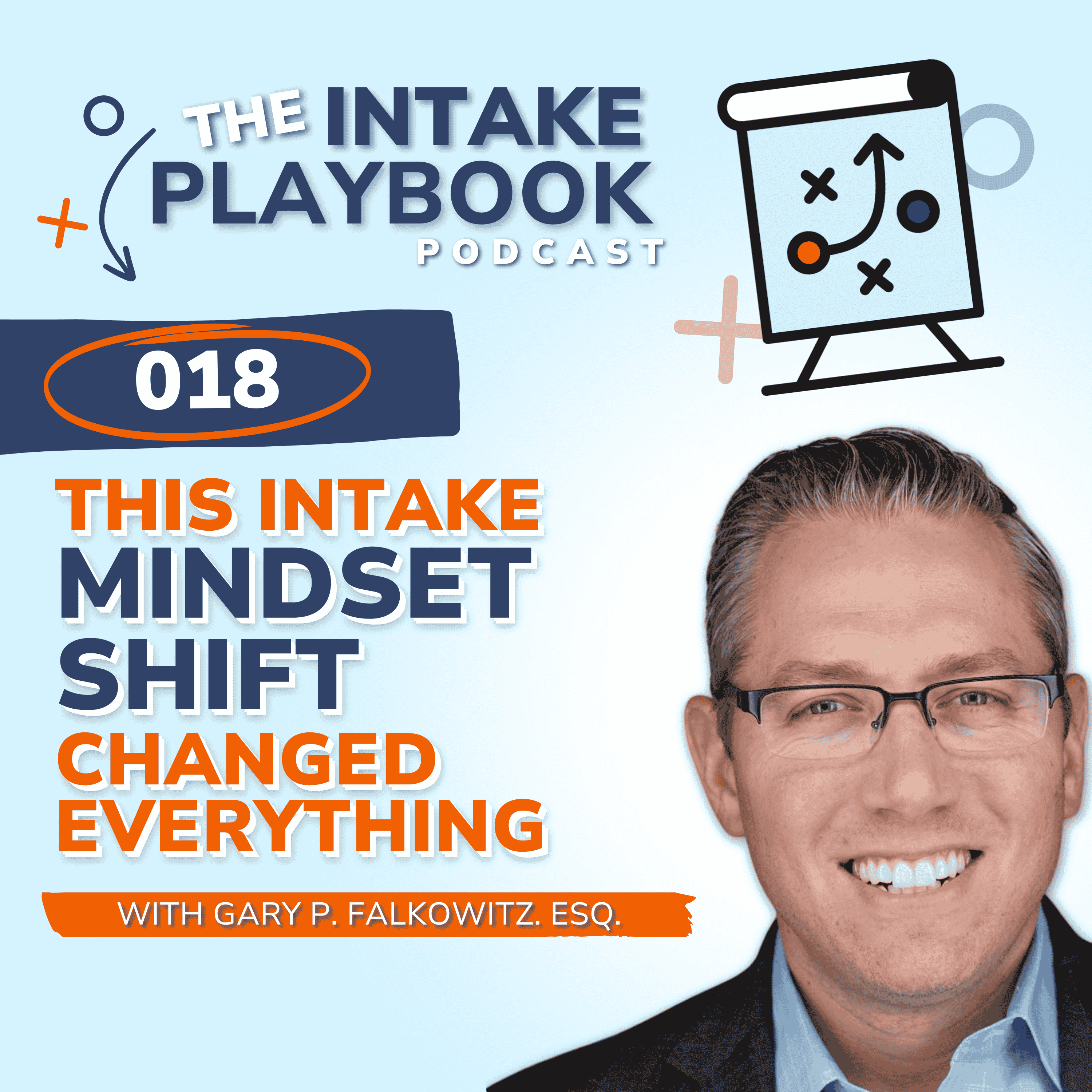 This Intake Mindset Shift Changed Everything [018]