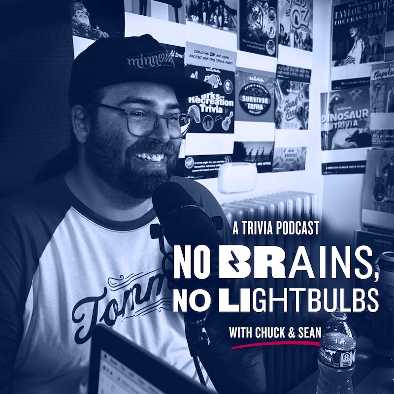 Artwork for podcast No Brains, No Lightbulbs: A Trivia Podcast