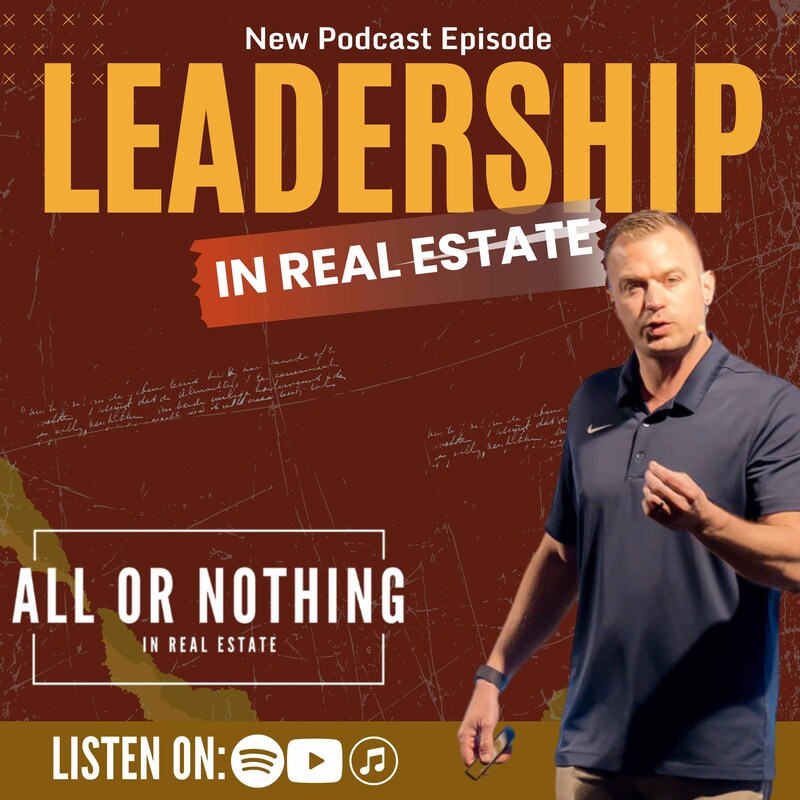 Artwork for podcast All or Nothing in Real Estate