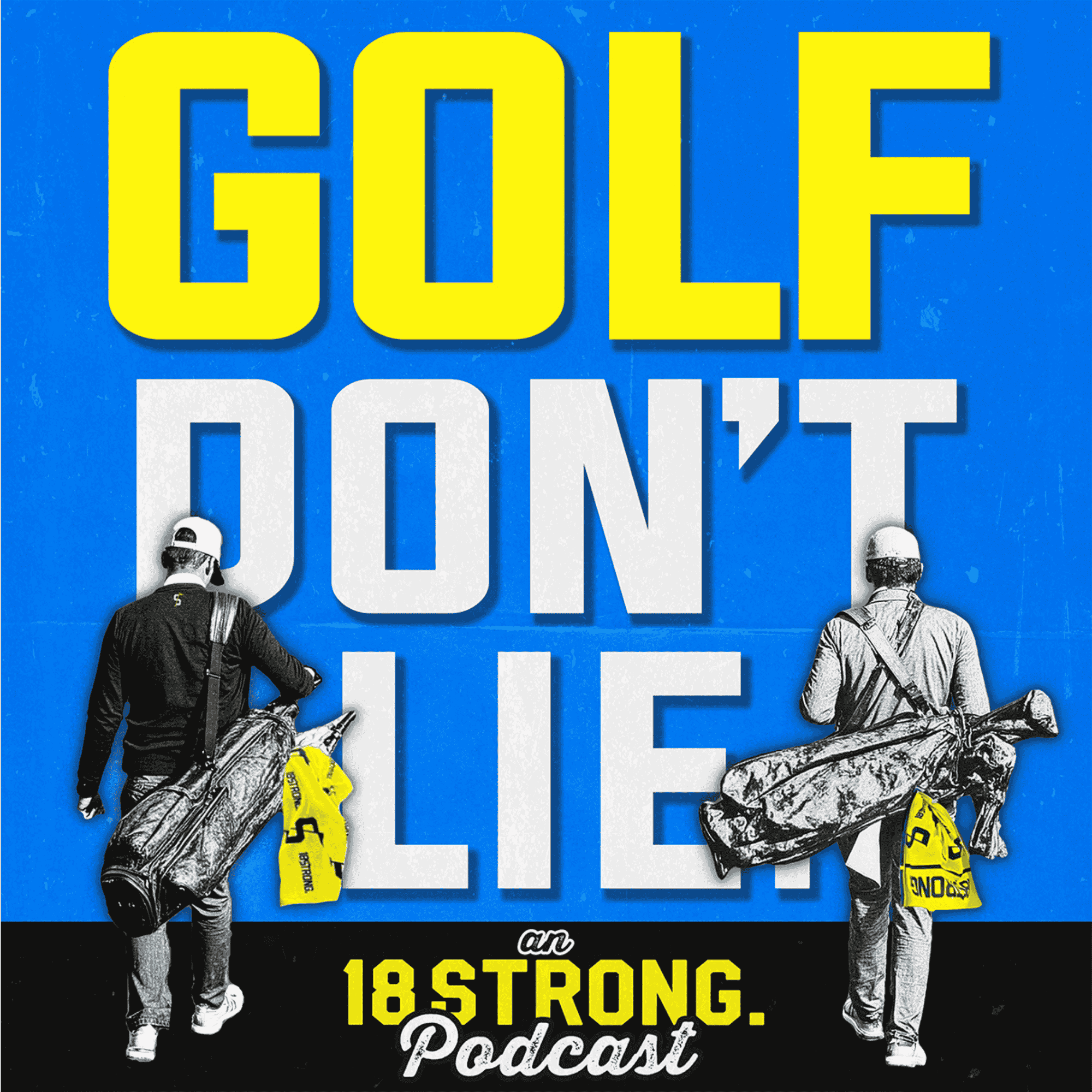 GOLF DON\'T LIE