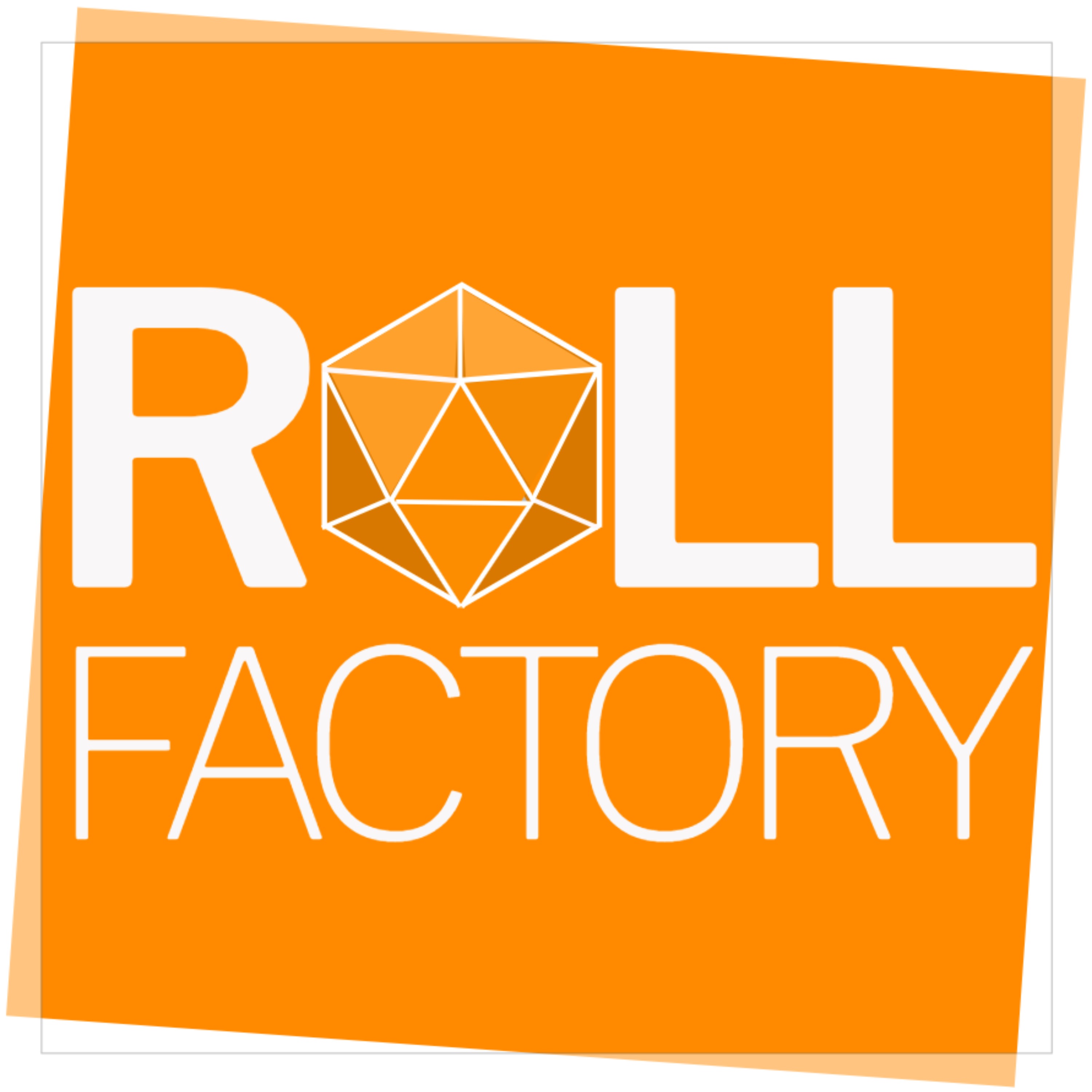 Welcome to Roll Factory | Session Zero