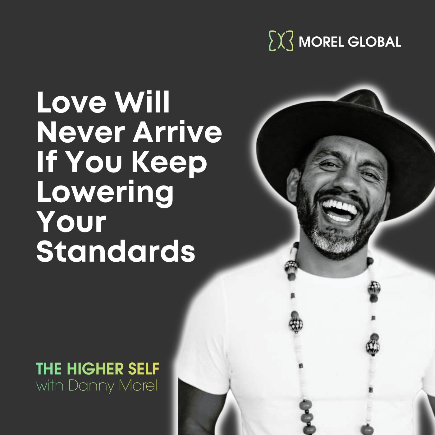 045 Love Will Never Arrive If You Keep Lowering Your Standards Image