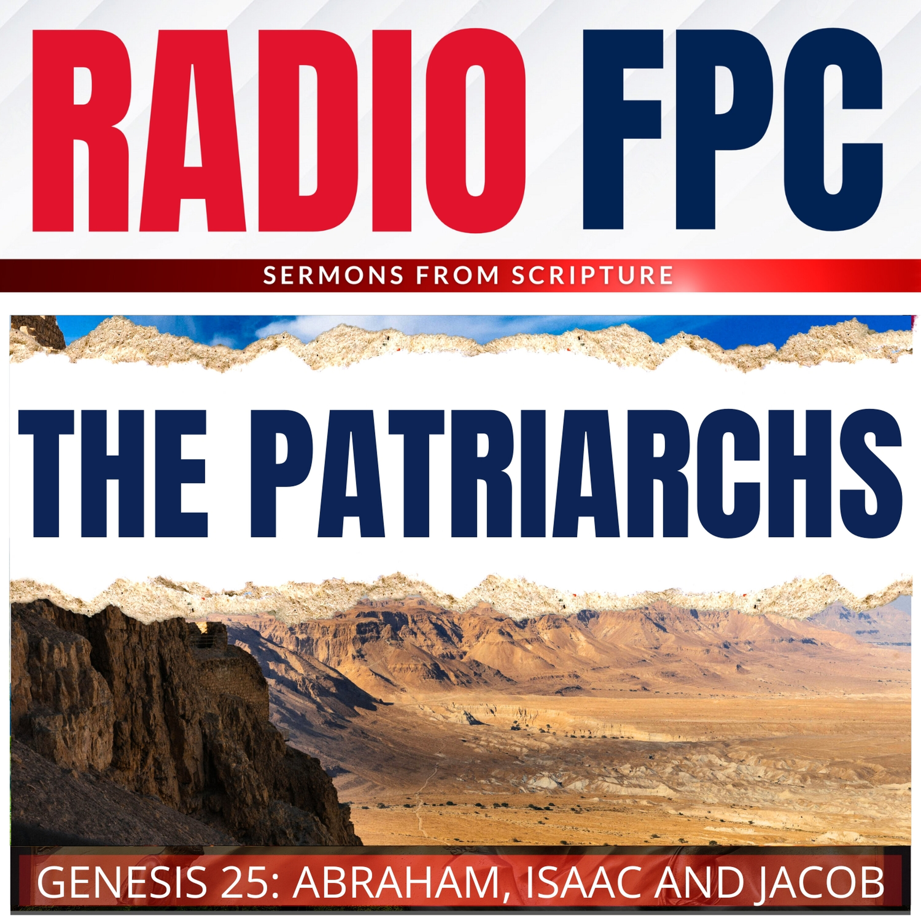 Genesis: The Patriarchs And Predestination Of Israel