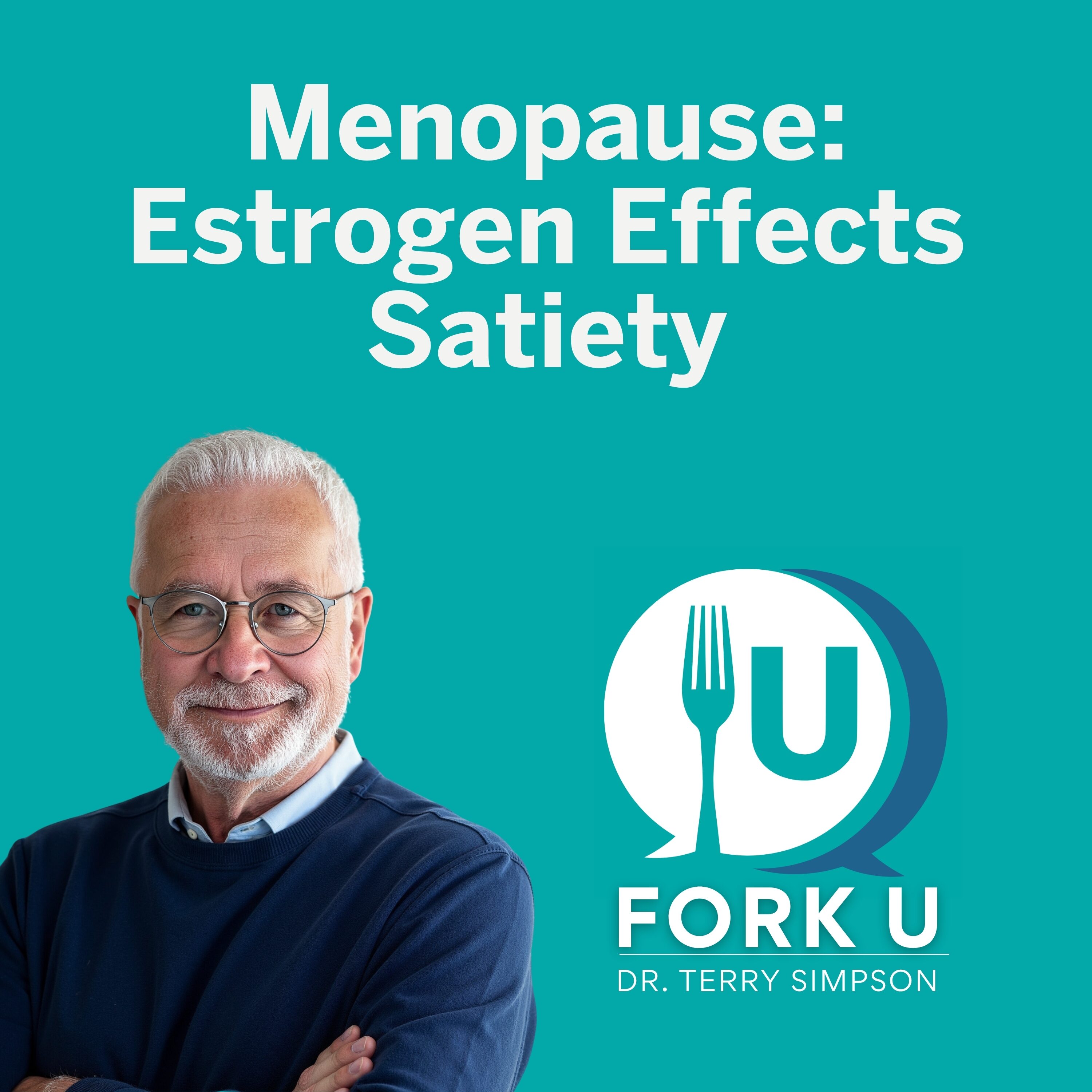 Menopause: Estrogen Effects Satiety episode artwork