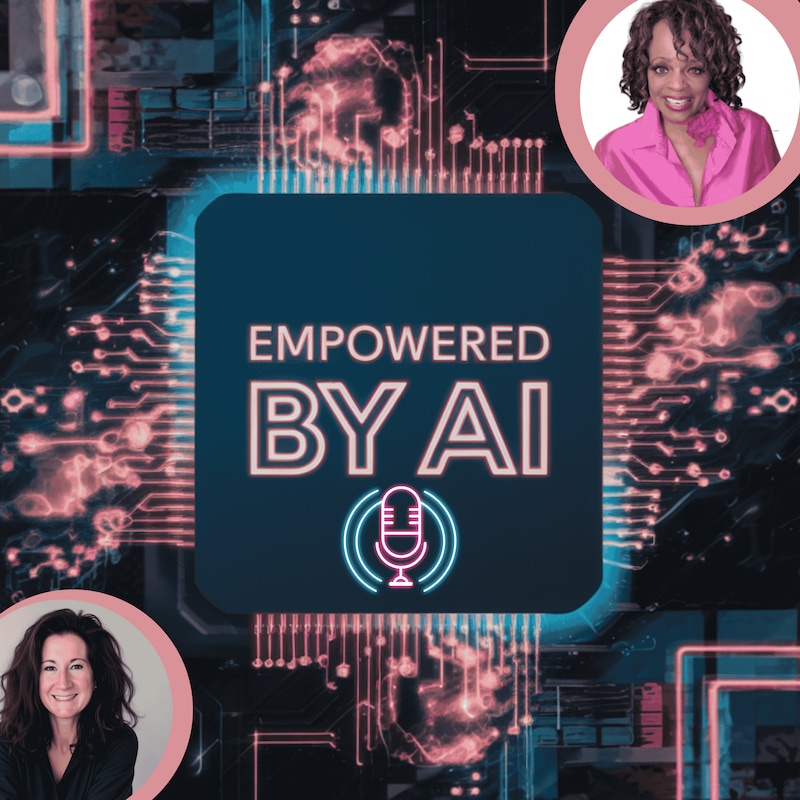 Artwork for podcast Empowered by AI