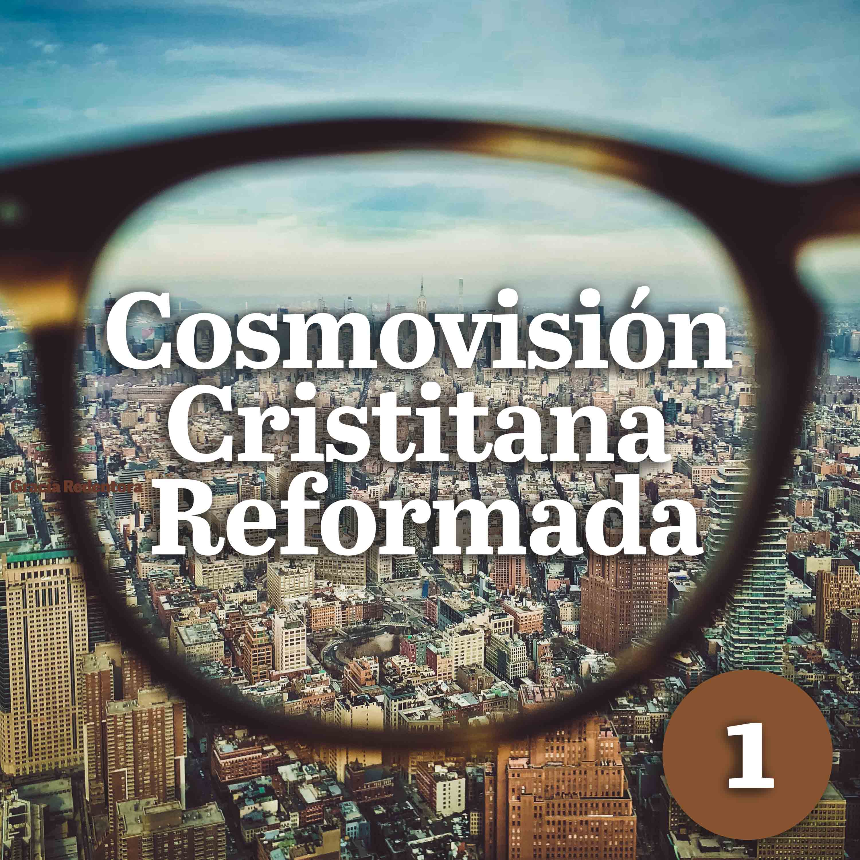 Cosmovisión Cristiana Reformada