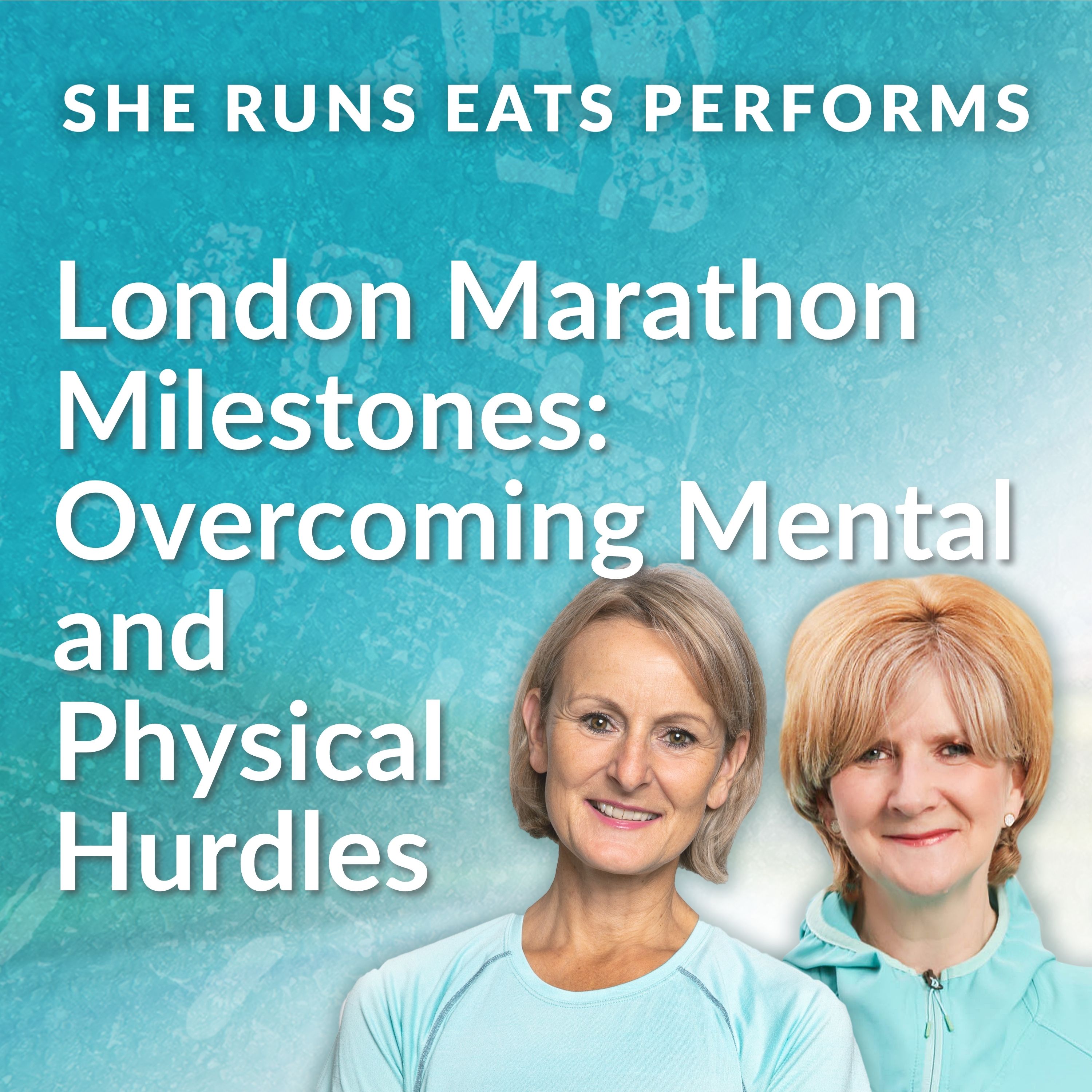 London Marathon Milestones: Overcoming Mental and Physical Hurdles