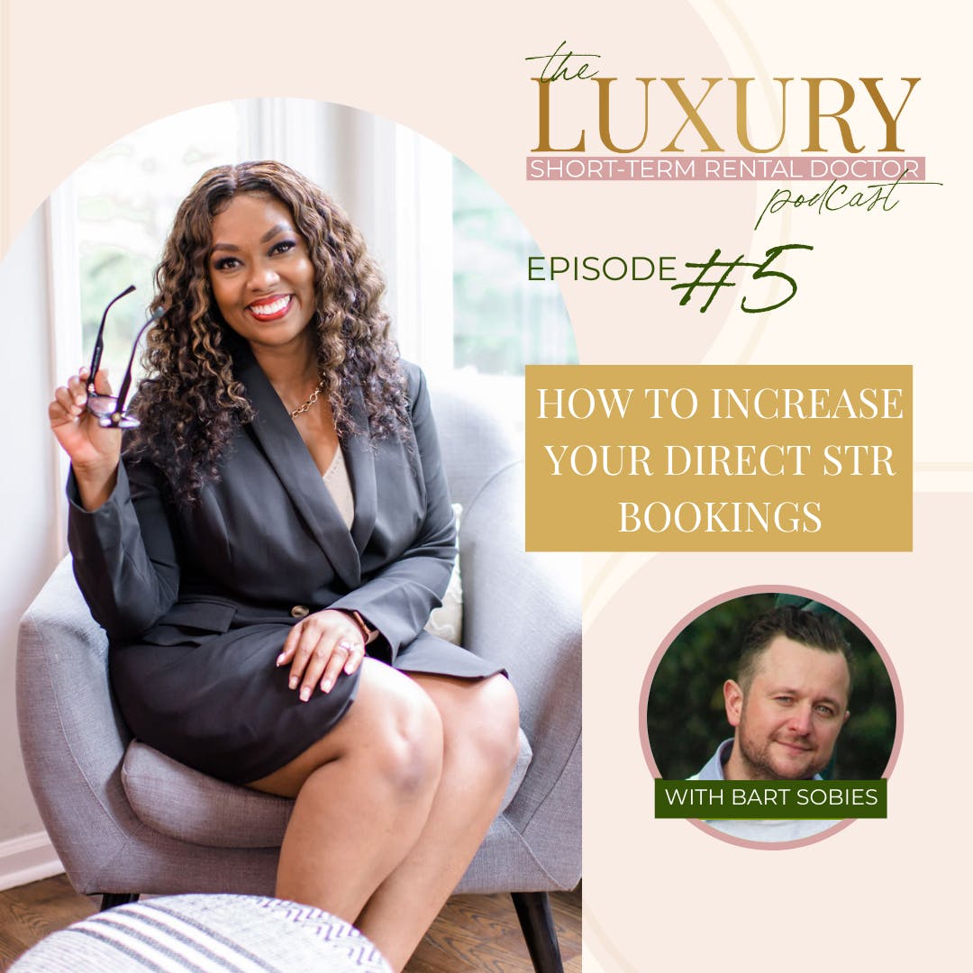 How to Increase Your Direct STR Bookings Ft. Bart Sobies - EP5 episode artwork