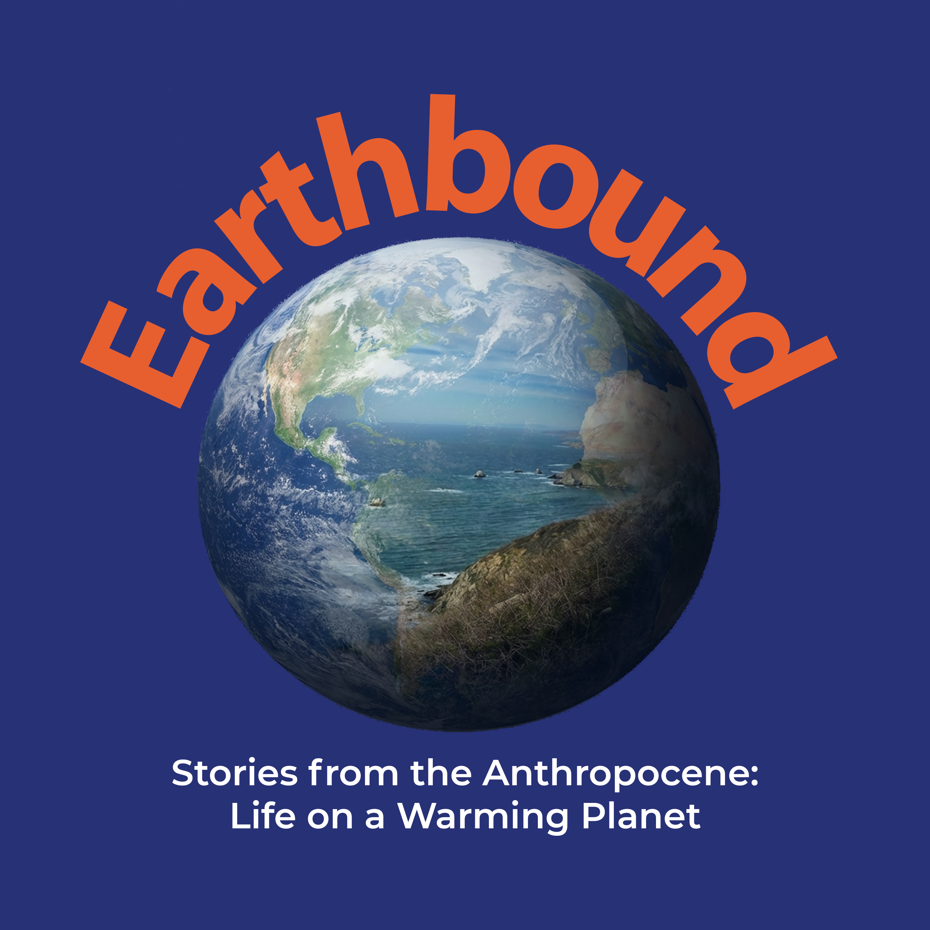 Show artwork for Earthbound (Formerly Global Warming is Real)