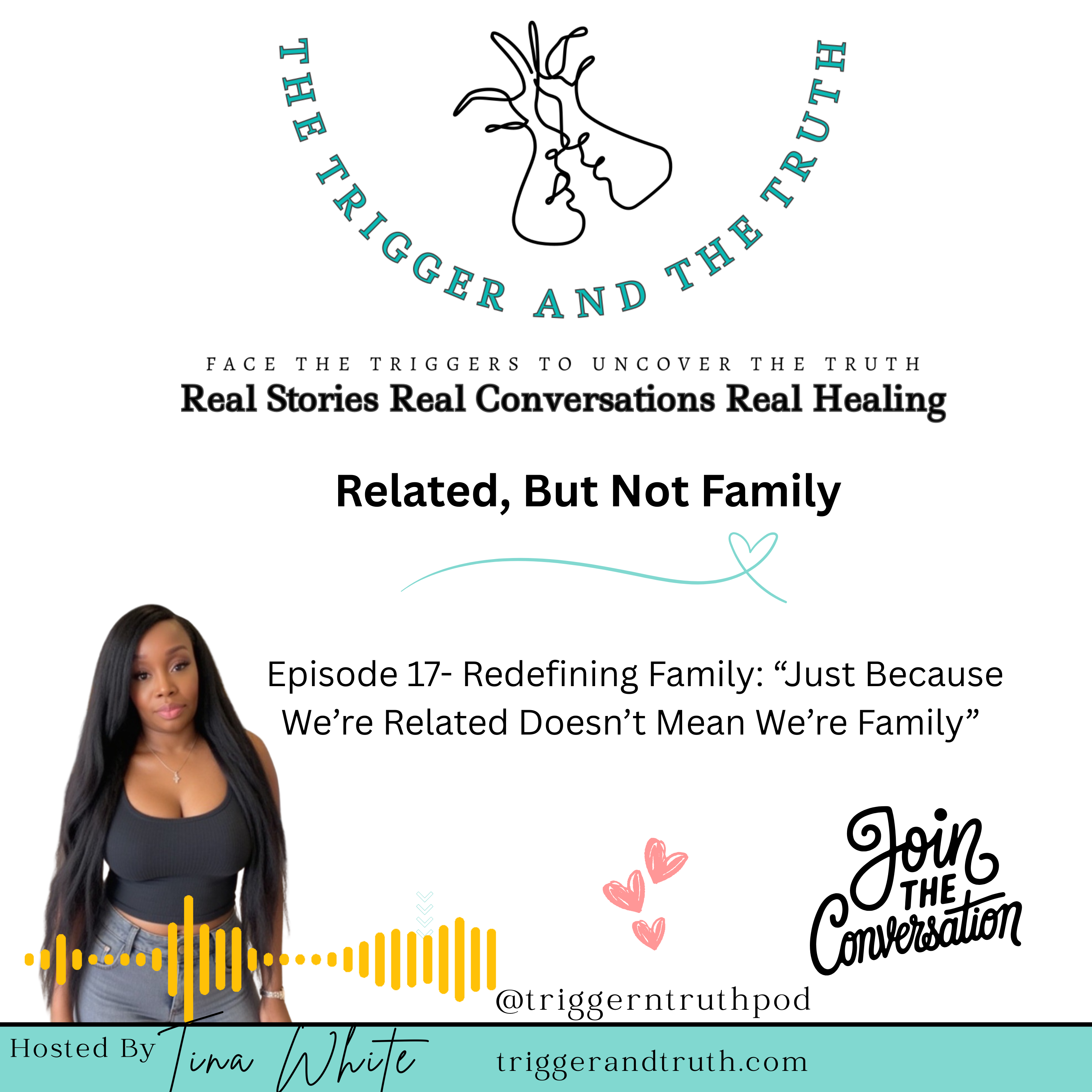 Redefining Family: “Just Because We’re Related Doesn’t Mean We’re Family”